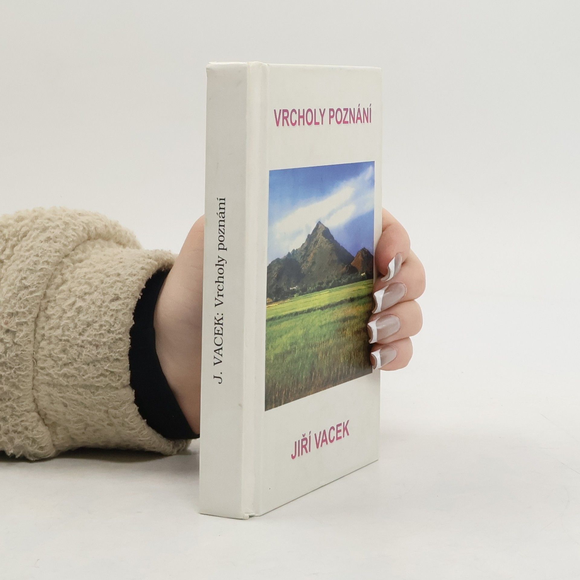 Jiří Vacek Vrcholy poznání