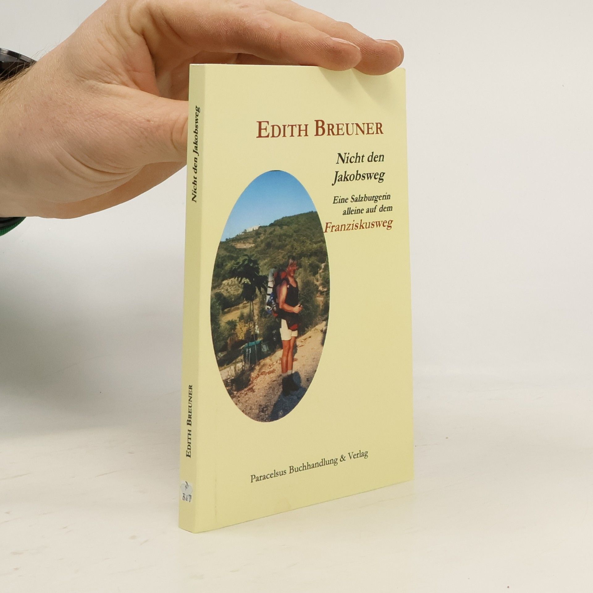 Edith Breuner Nicht den Jakobsweg
