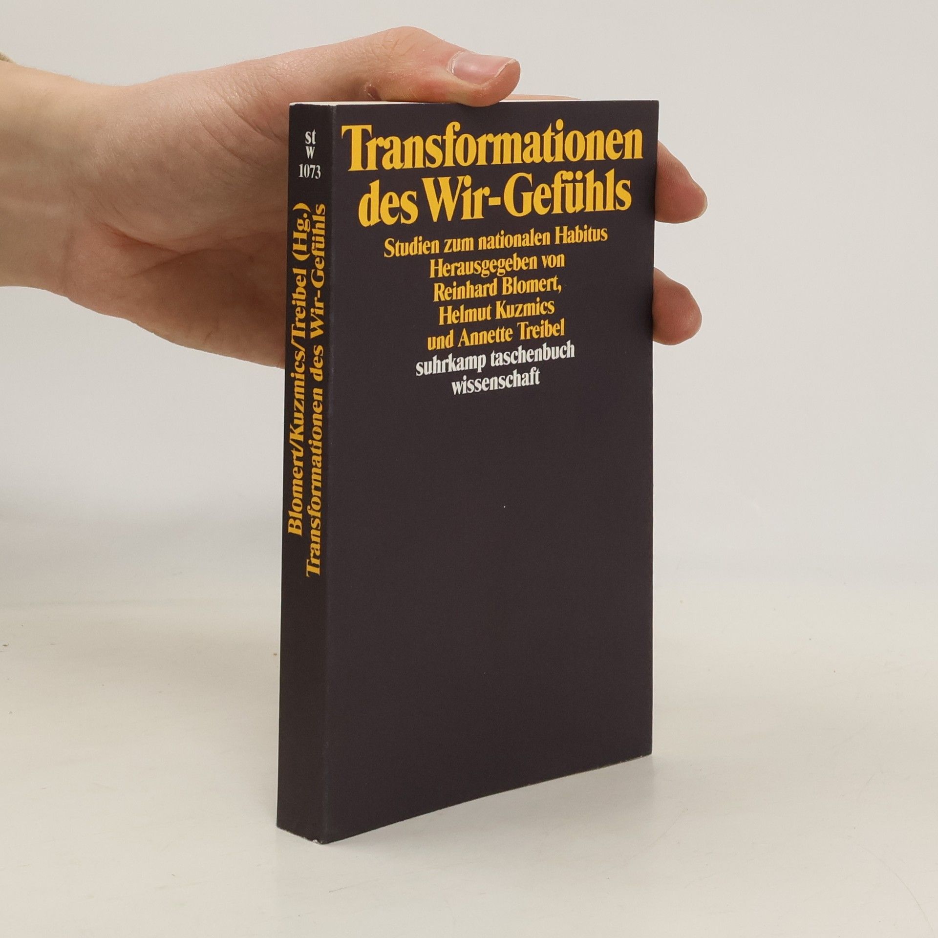 Reinhard Blomert Transformationen des Wir-Gefühls