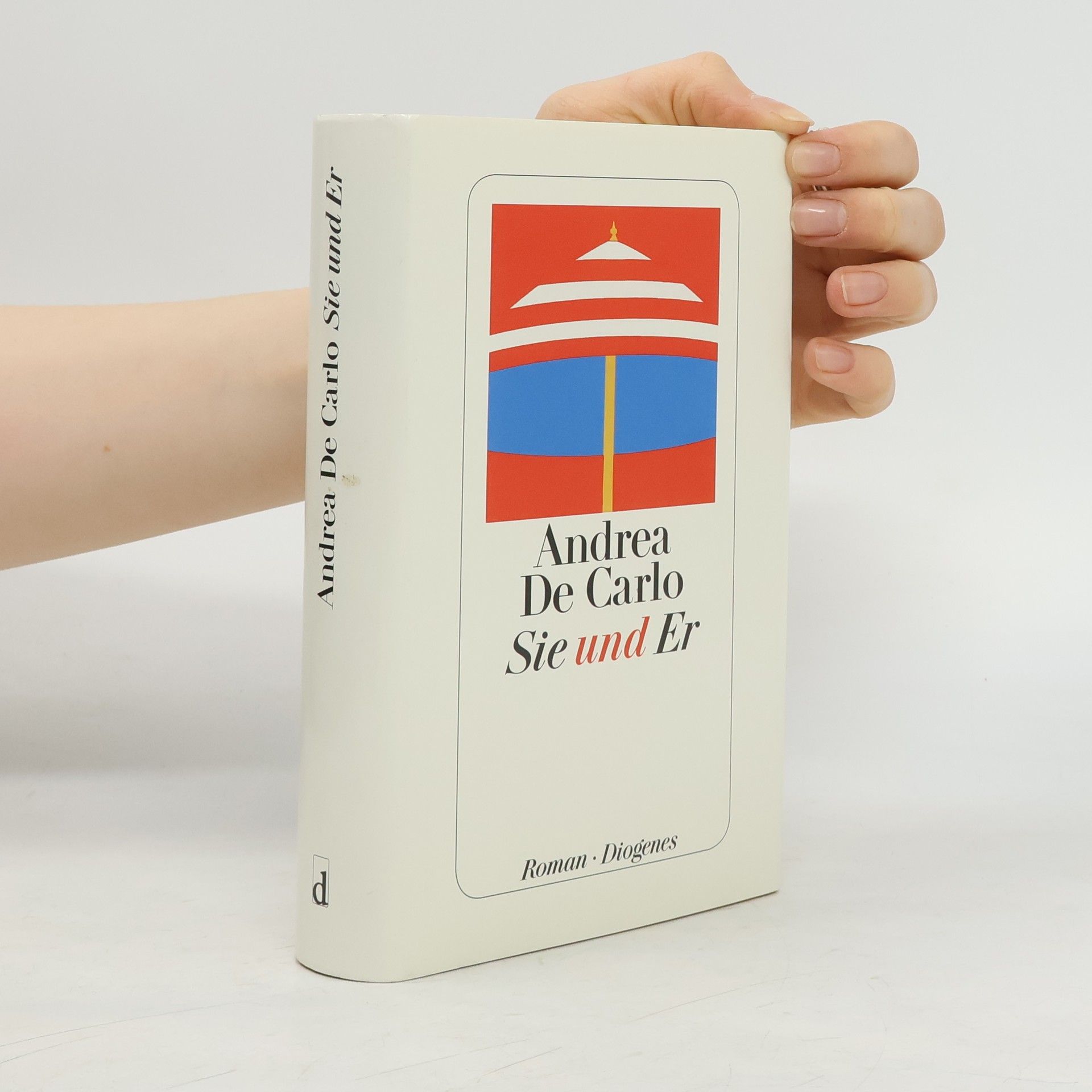 Andrea De Carlo Sie und Er