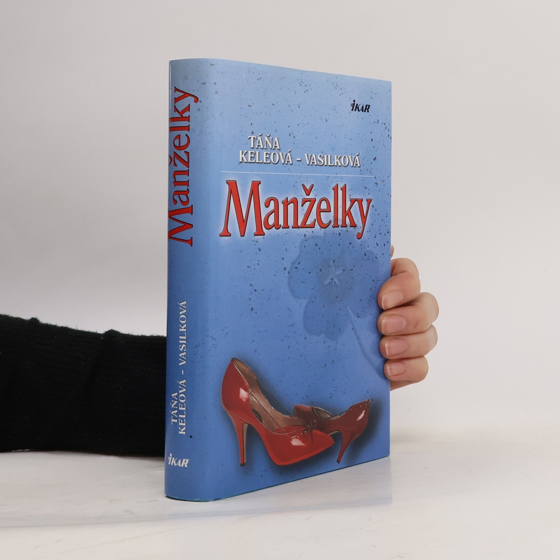 Táňa Keleová-Vasilková Manželky