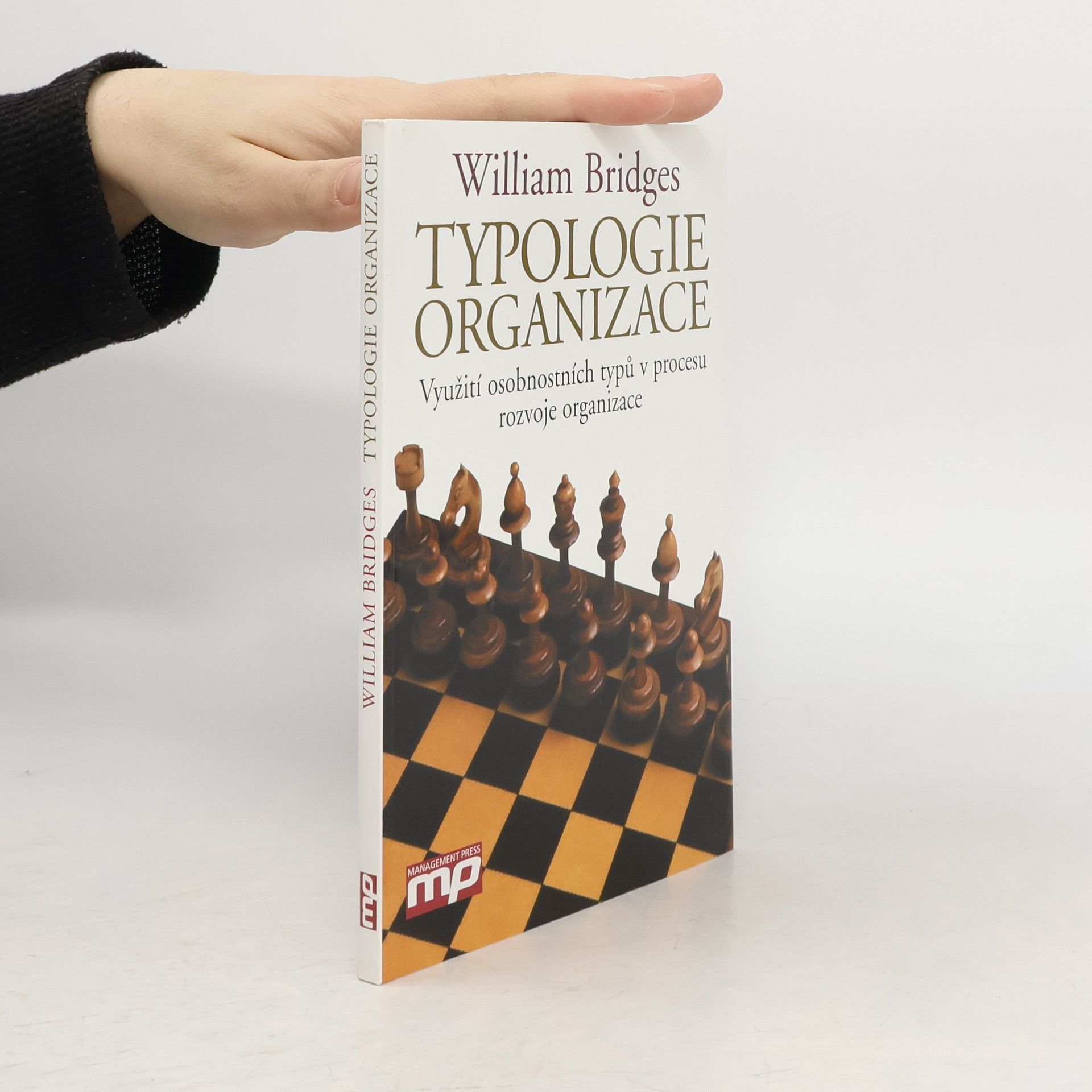 William Bridges Typologie organizace