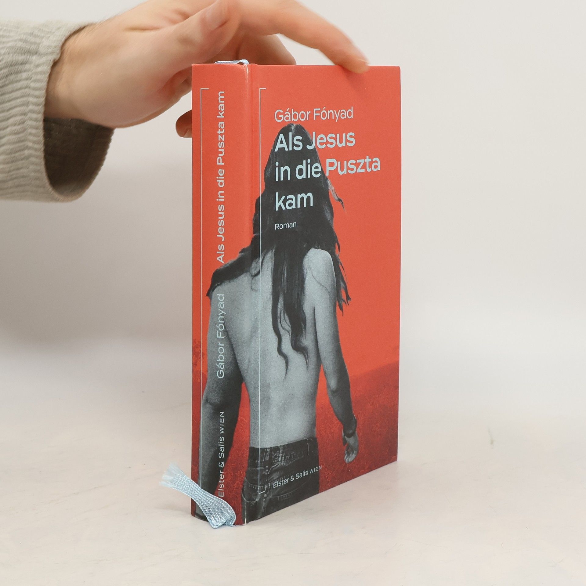 Gábor Fónyad Als Jesus in die Puszta kam