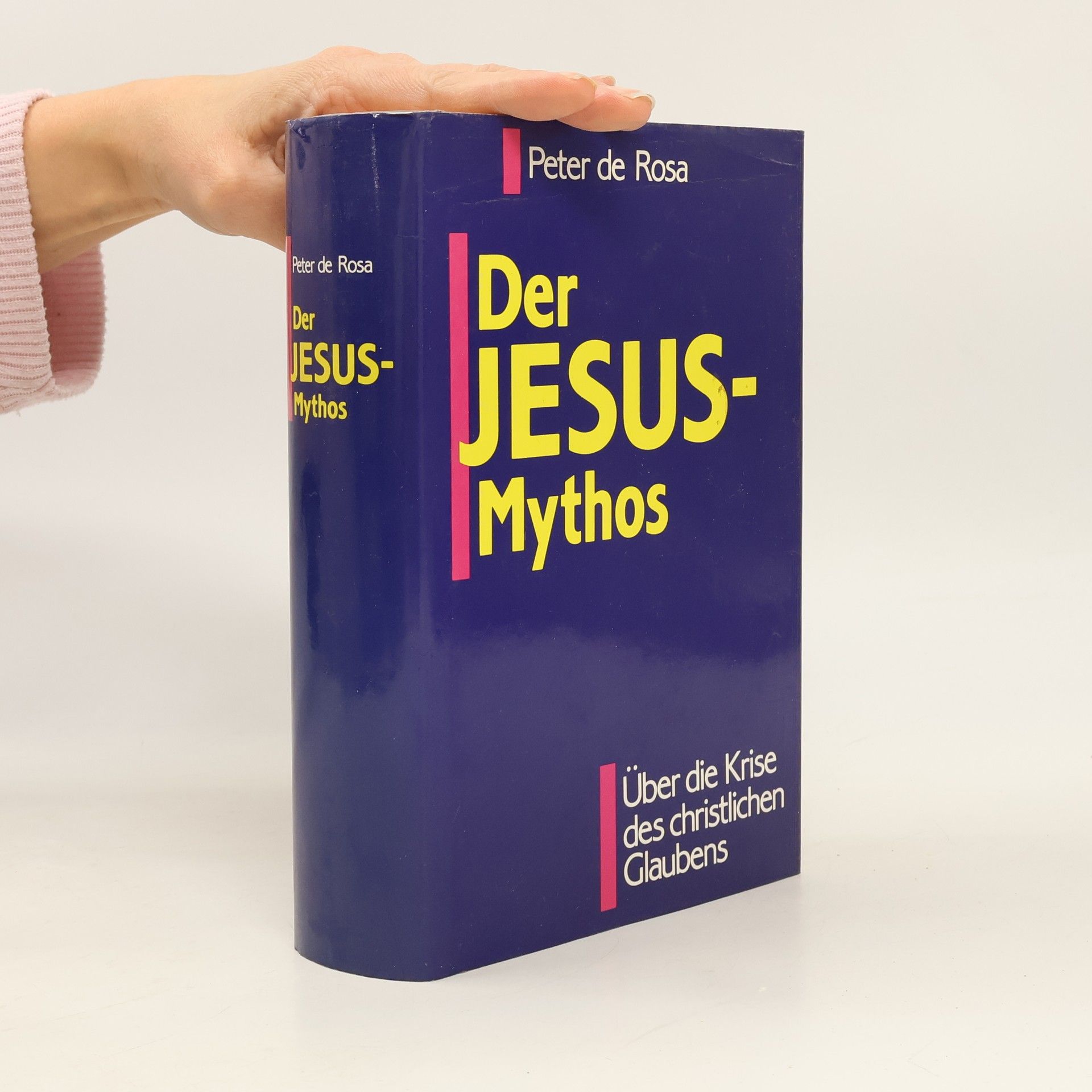 Peter De Rosa Der Jesus-Mythos