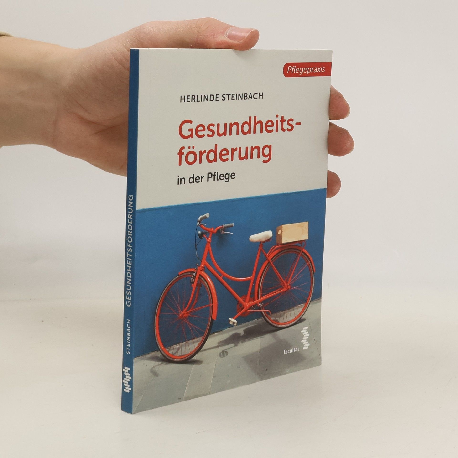 Herlinde Steinbach Gesundheitsförderung in der Pflege