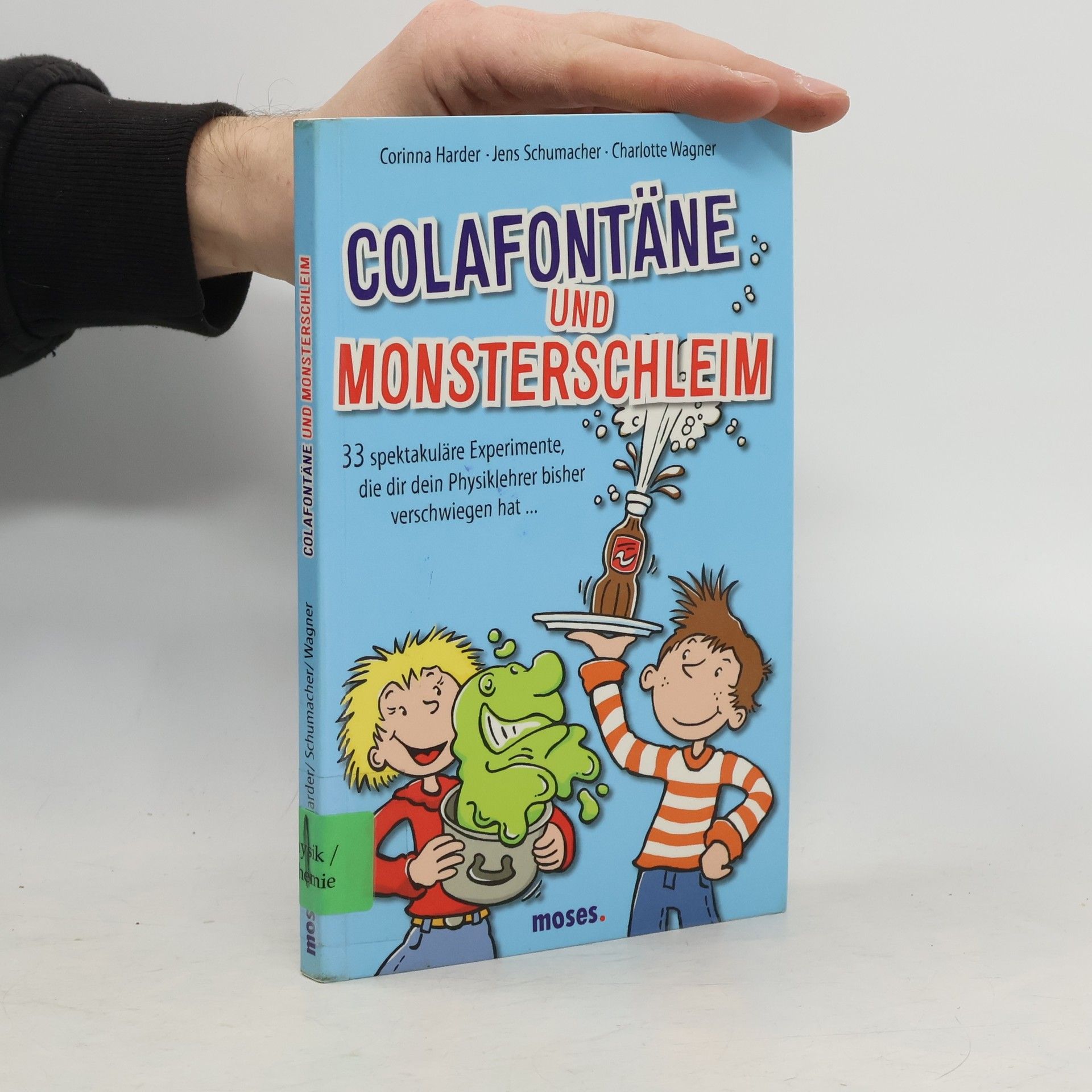 Corinna Harder Colafontäne und Monsterschleim
