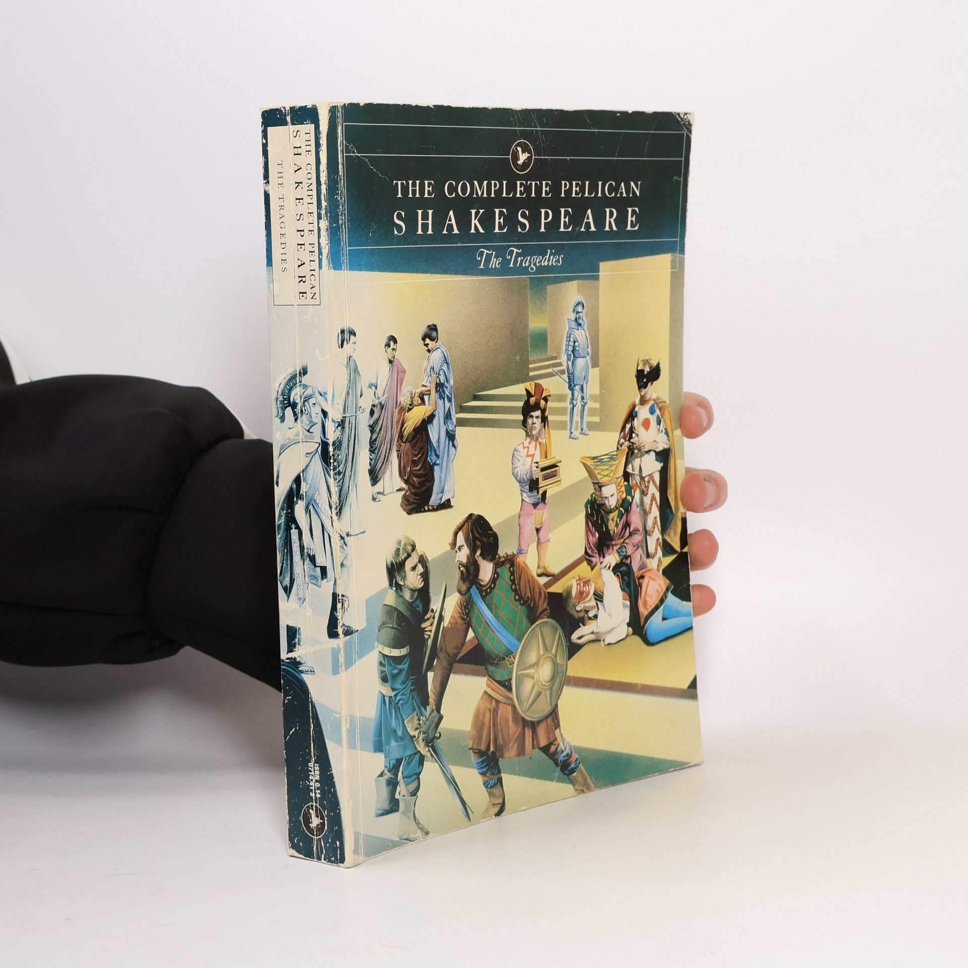 William Shakespeare The Complete Pelican Shakespeare: The Tragedies