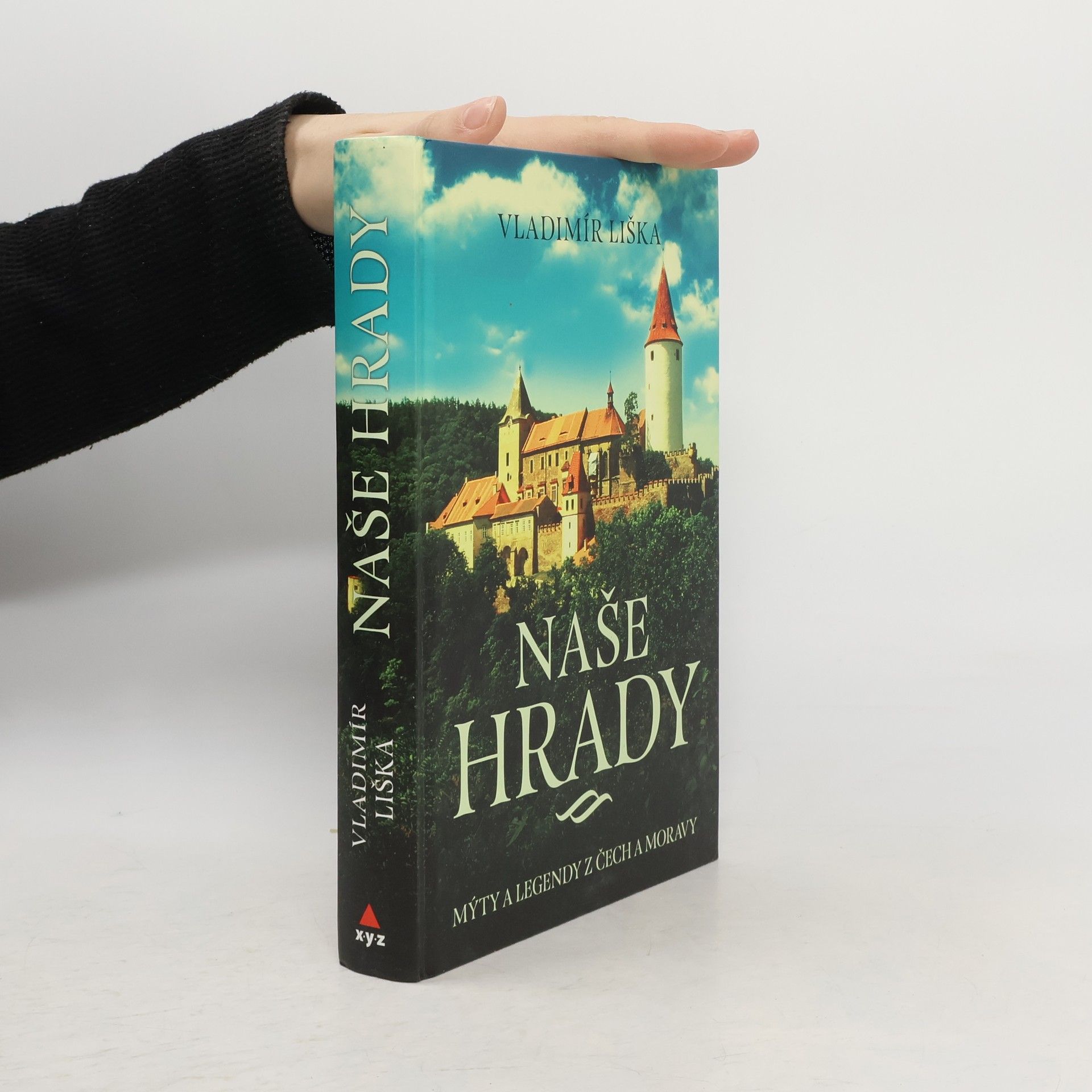 Vladimír Liška Naše hrady