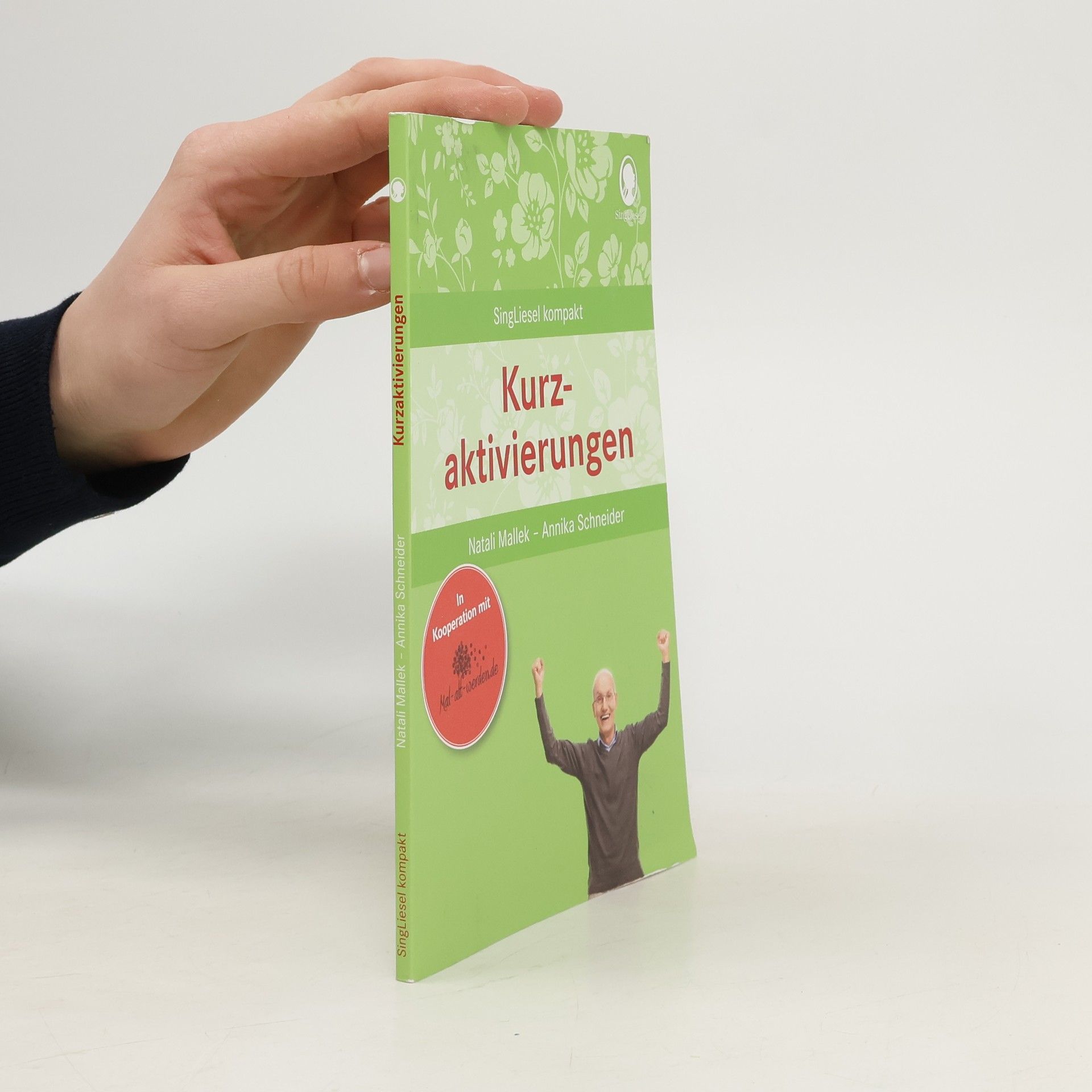 Natali Mallek SingLiesel kompakt: Kurzaktivierungen