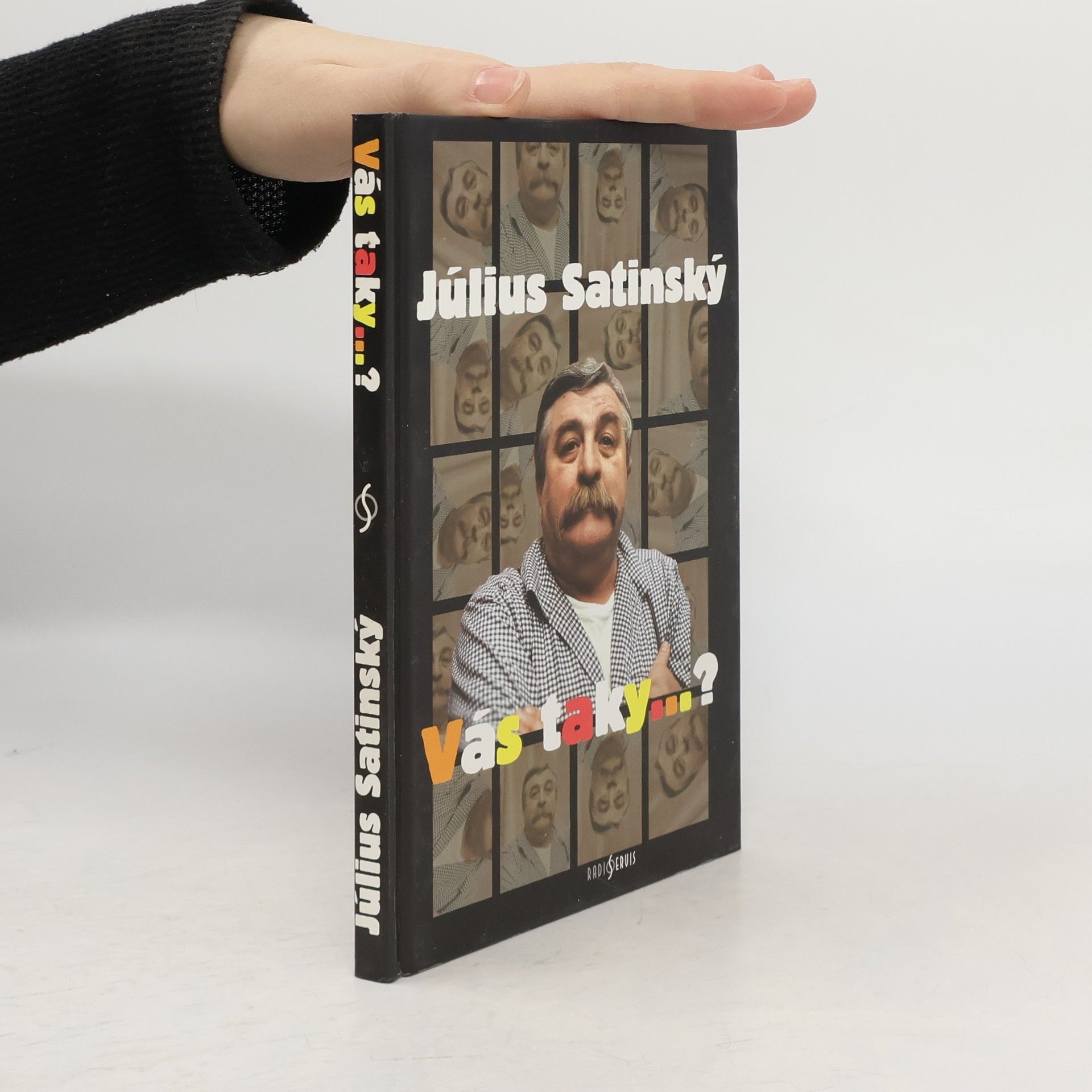 Július Satinský Vás taky...?