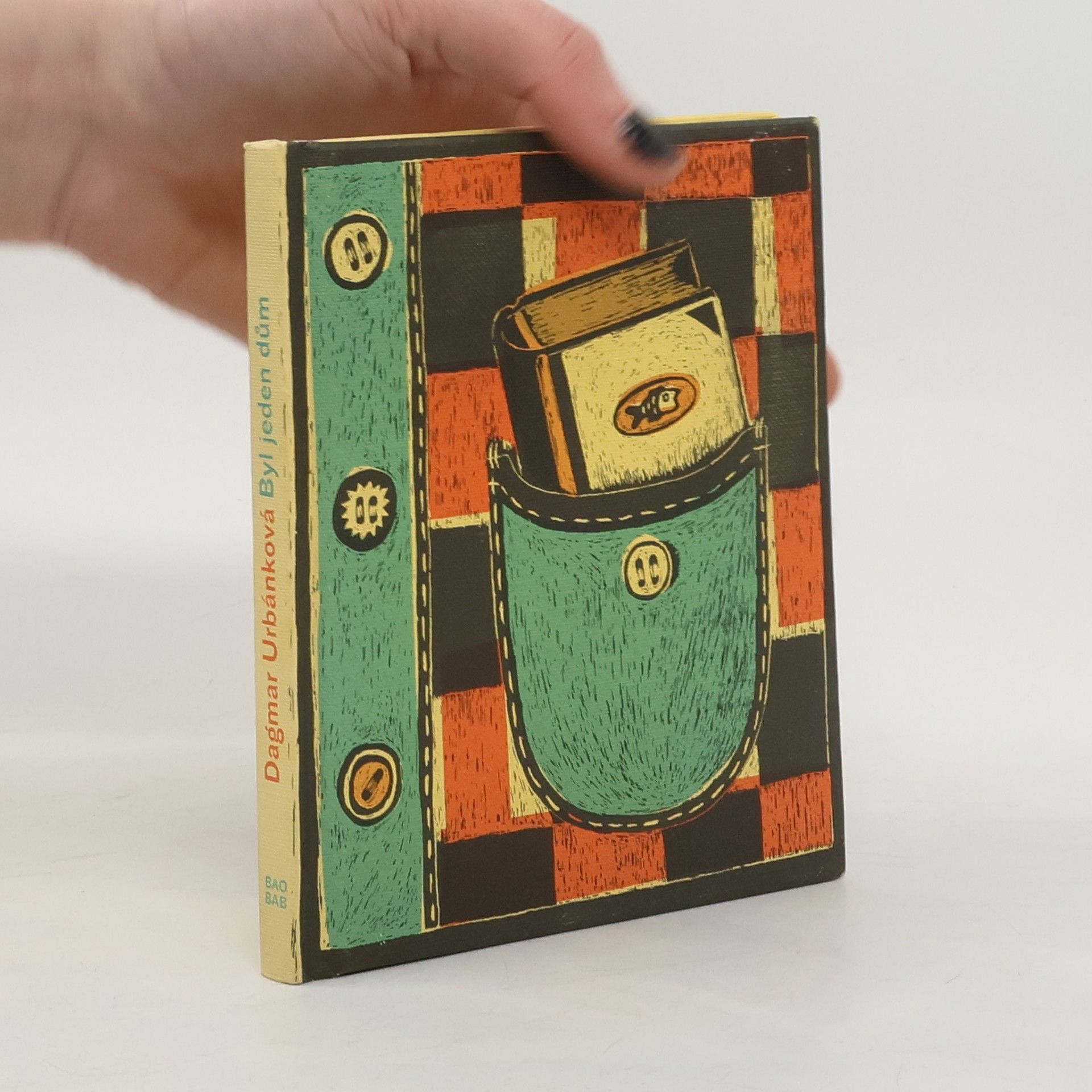 Dagmar Urbánková Byl jeden dům