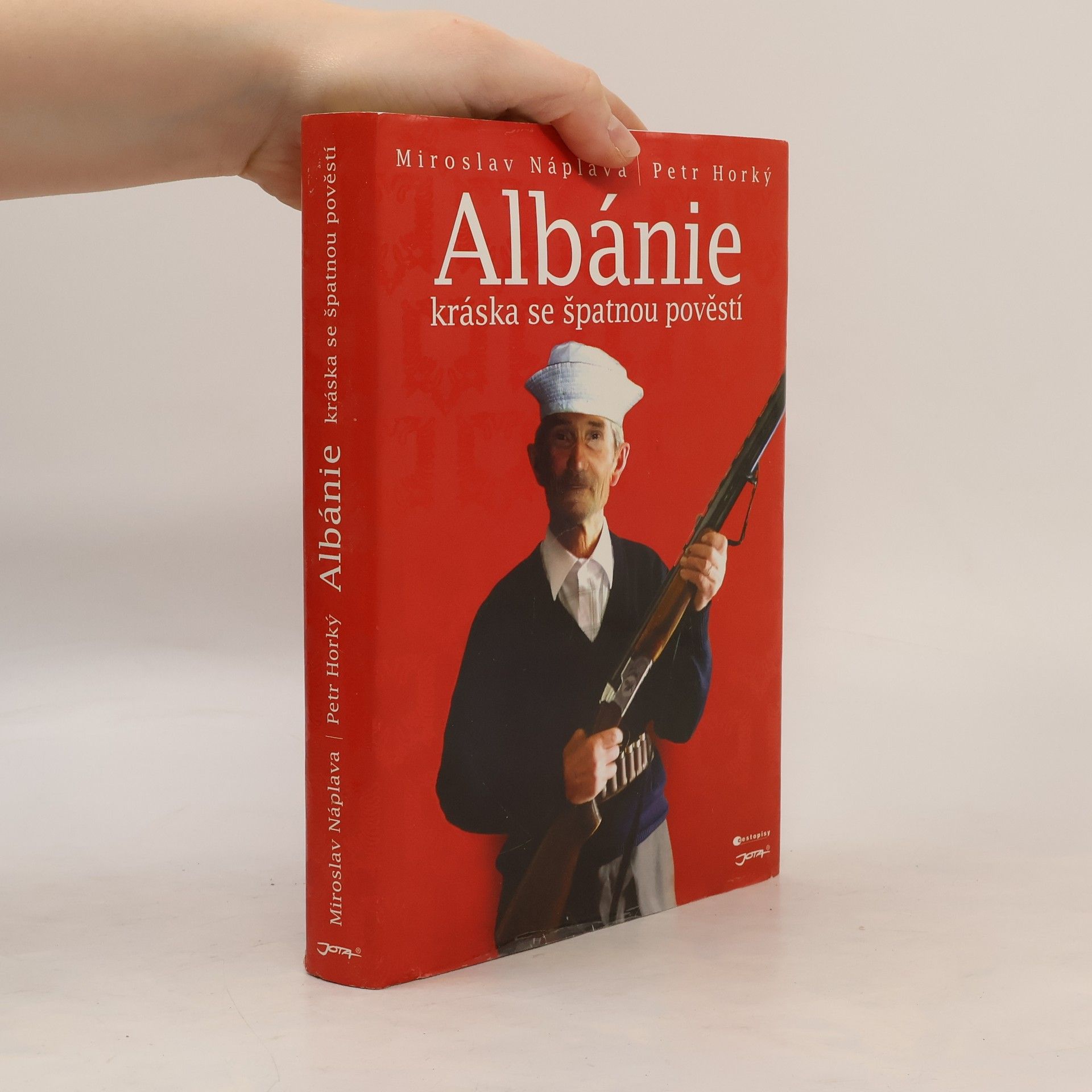 Miroslav Náplava Albánie : kráska se špatnou pověstí