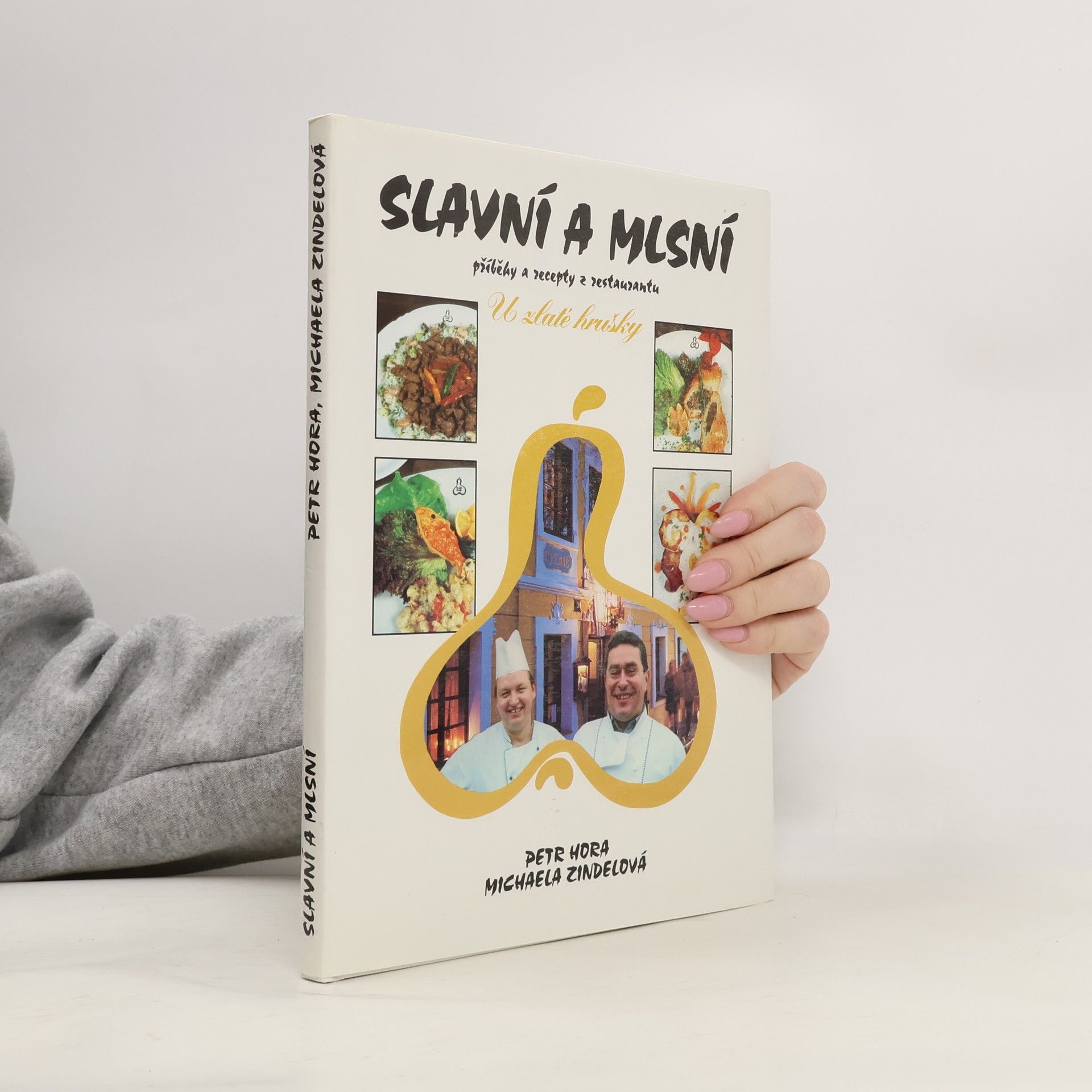 Petr Hora Hořejš Slavní a mlsní. U zlaté hrušky