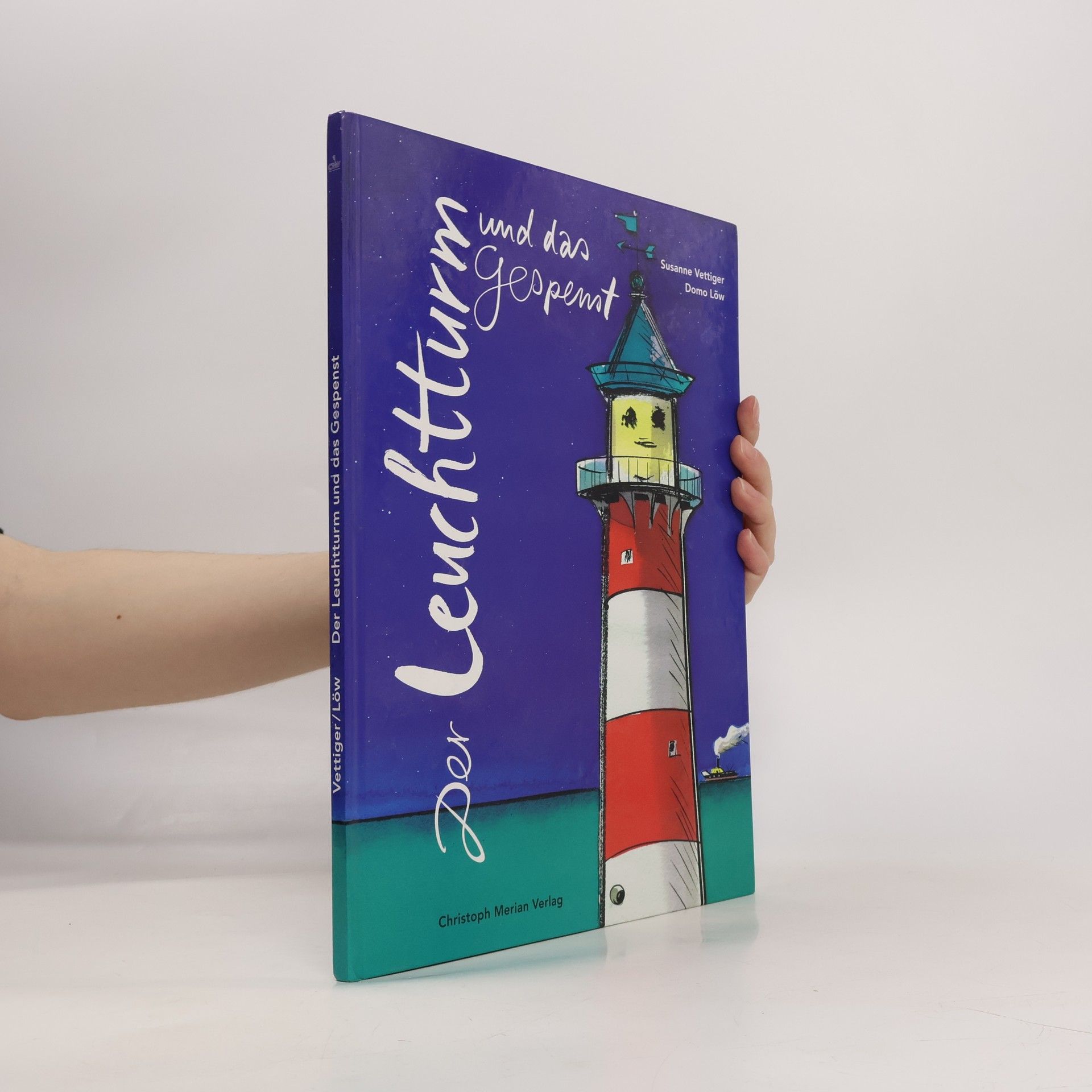 Susanne Vettiger Der Leuchtturm und das Gespenst