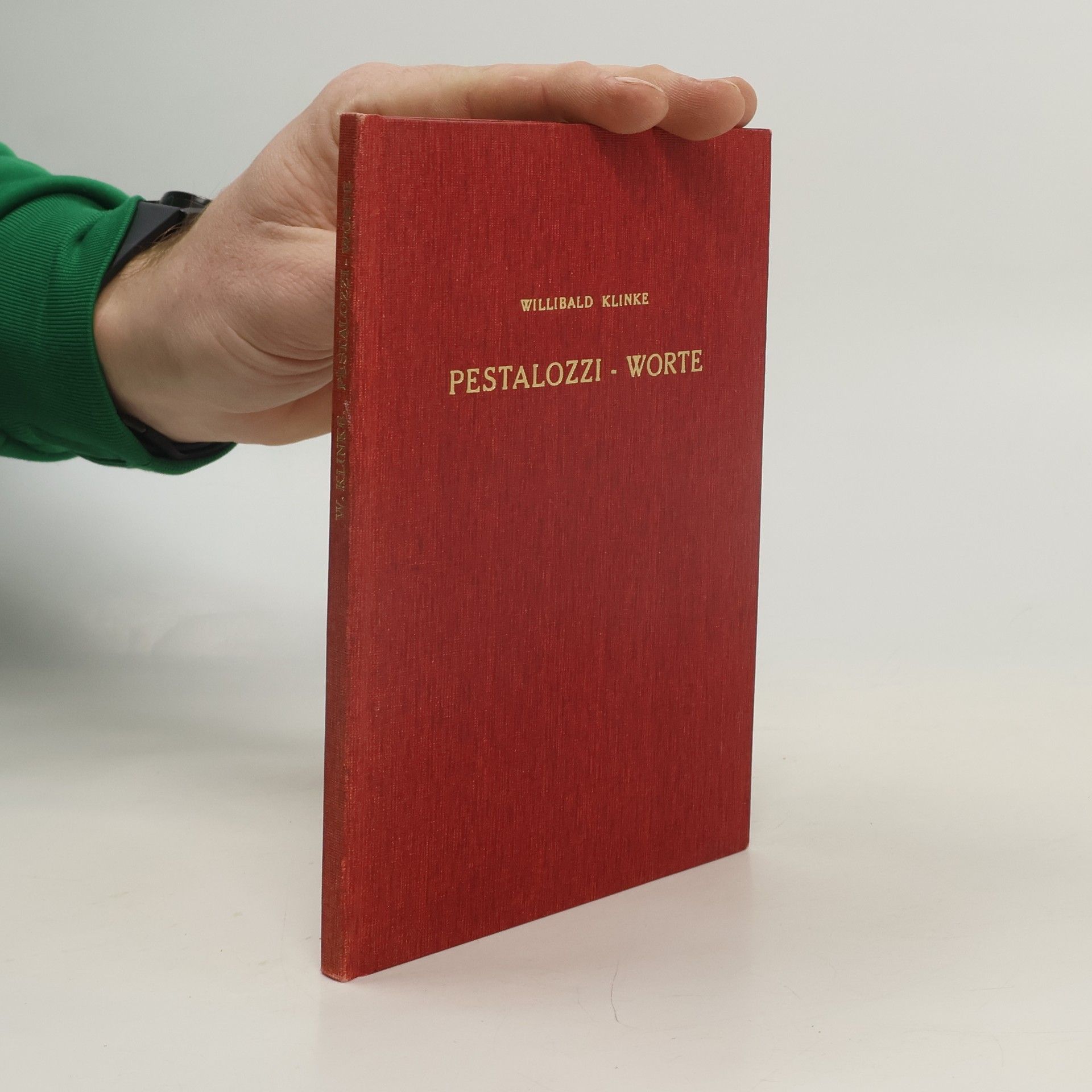 Willibald Klinke Pestalozzi Worte