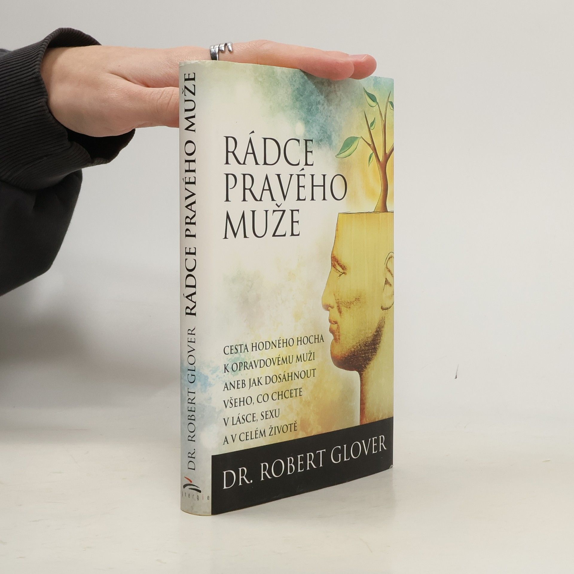 Robert A. Glover Rádce pravého muže