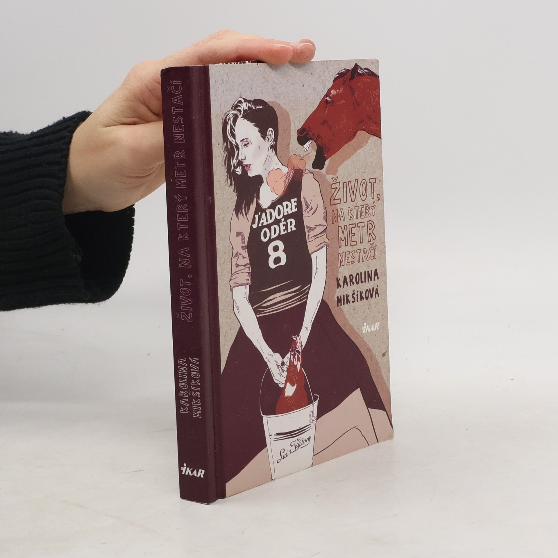 Karolina Mikšíková Život, na který metr nestačí