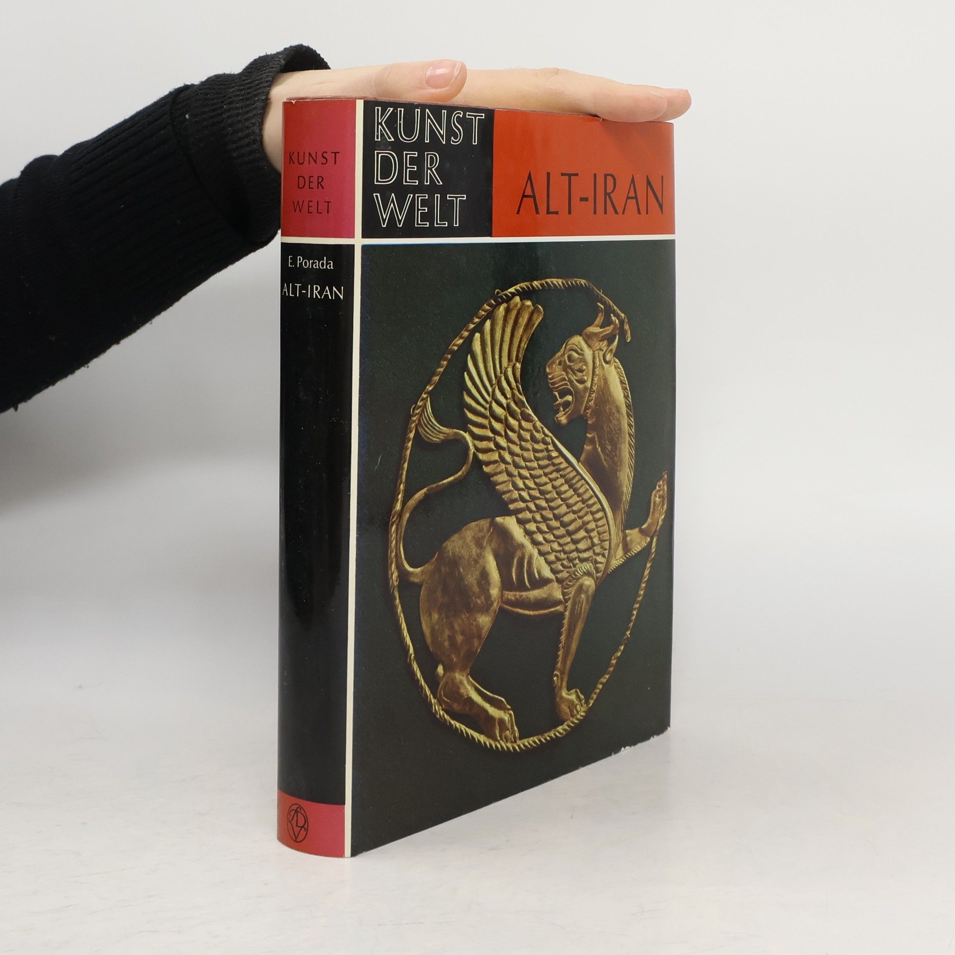 E. Porada Kunst der Welt. Alt-Iran