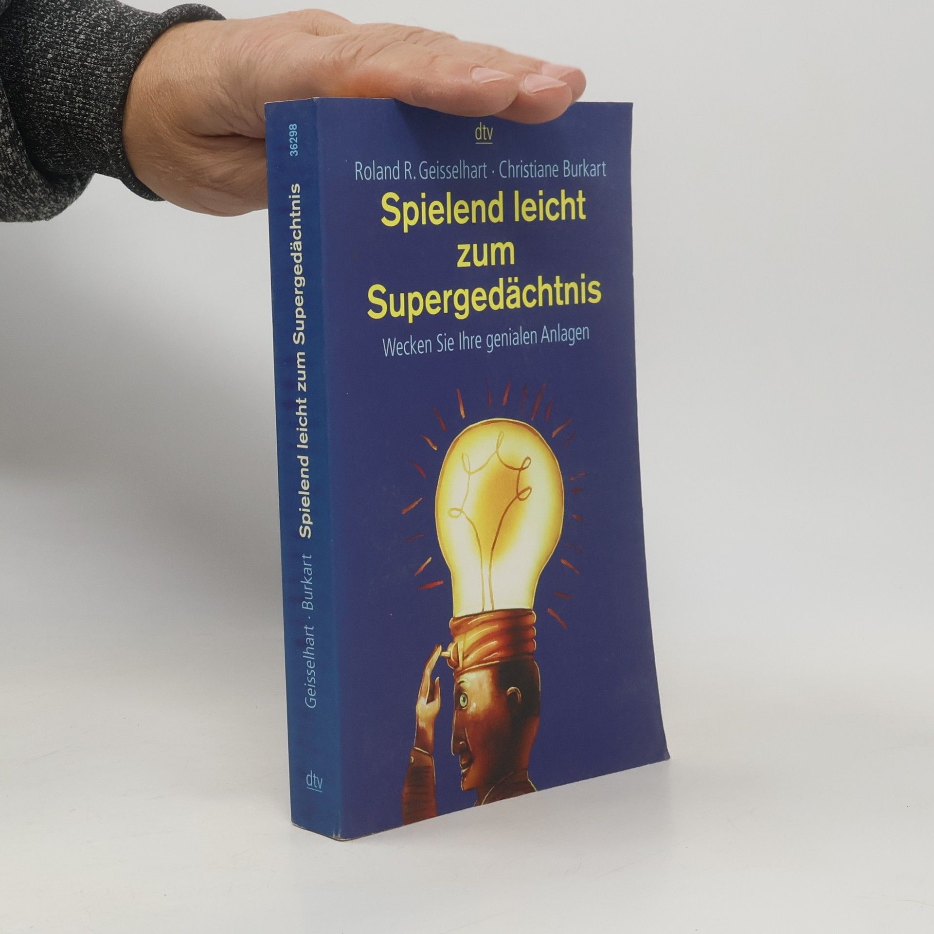 Spielend leicht zum Supergedächtnis. Wecken Sie Ihre genialen Anlagen