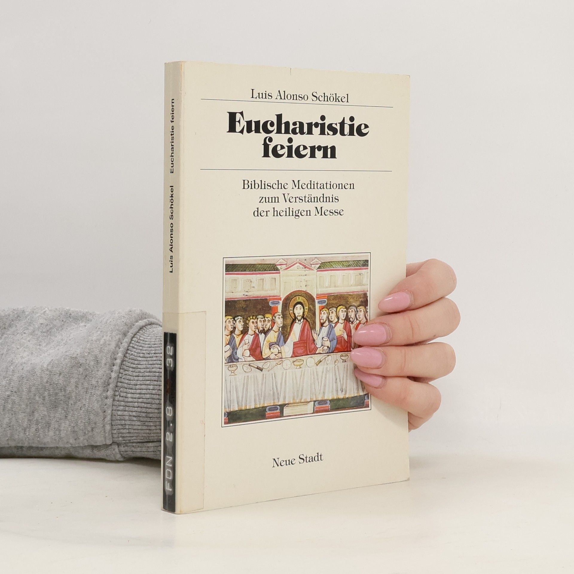 Luis Alonso Schökel Eucharistie feiern