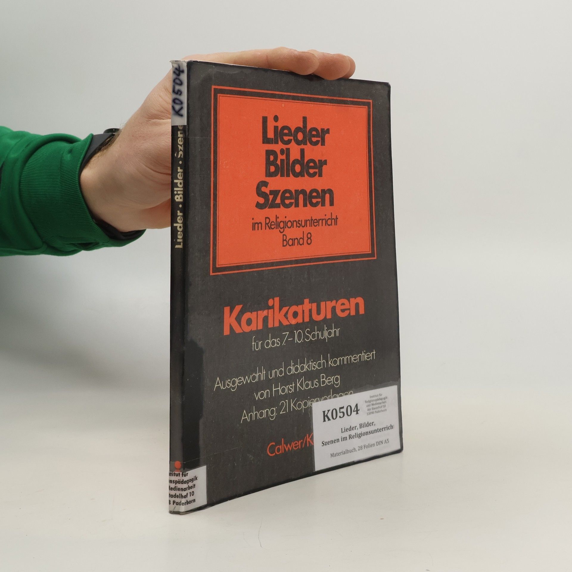 Horst Klaus Berg Lieder, Bilder, Szenen im Religionsunterricht