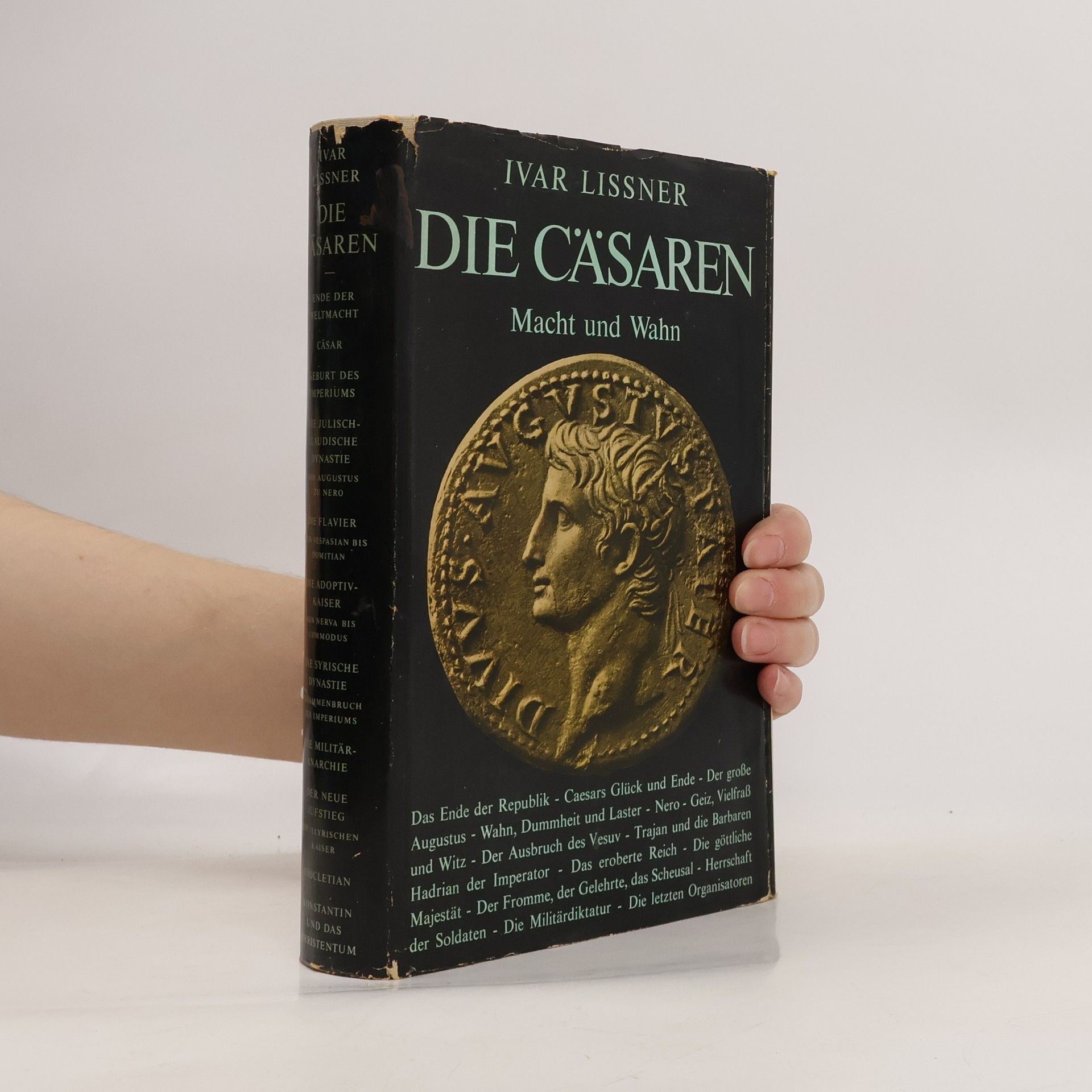 Die Cäsaren: Macht und Wahn