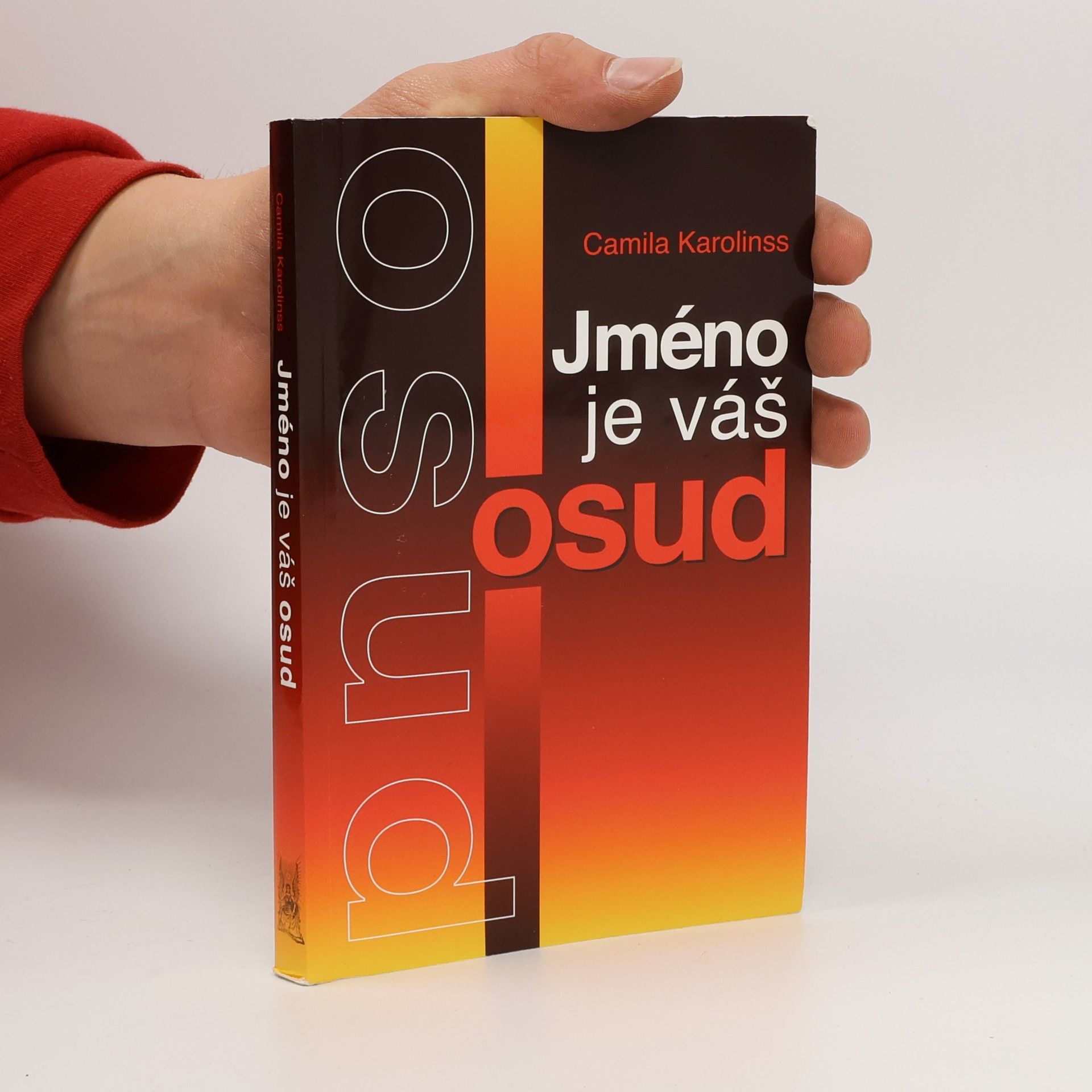 Camila Karolinss Jméno je váš osud