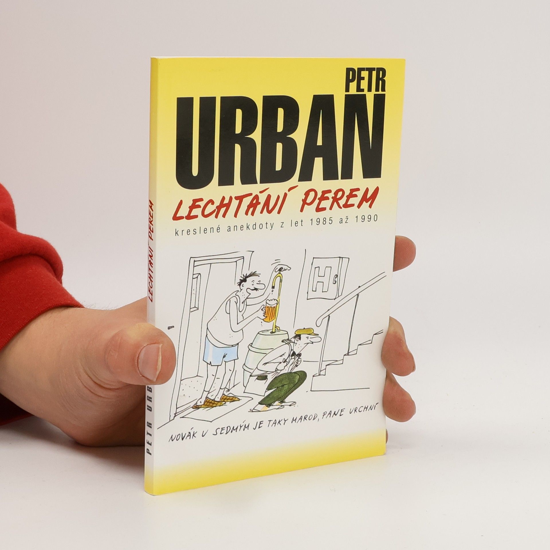 Petr Urban Lechtání perem : [kreslené anekdoty z let 1985 až 1990]