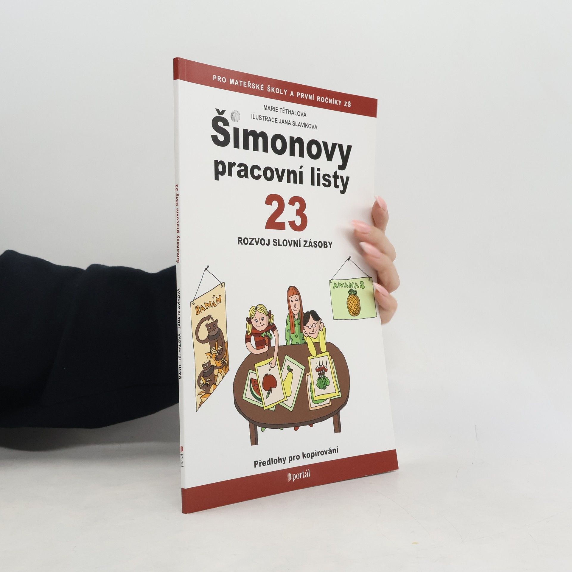 Marie Těthalová Šimonovy pracovní listy 23 - Rozvoj slovní zásoby