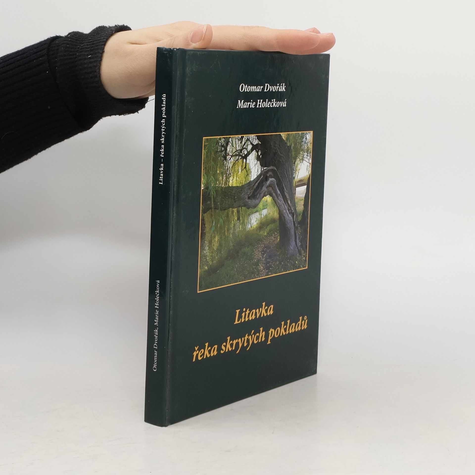 Otomar Dvořák Litavka. Řeka skrytých pokladů