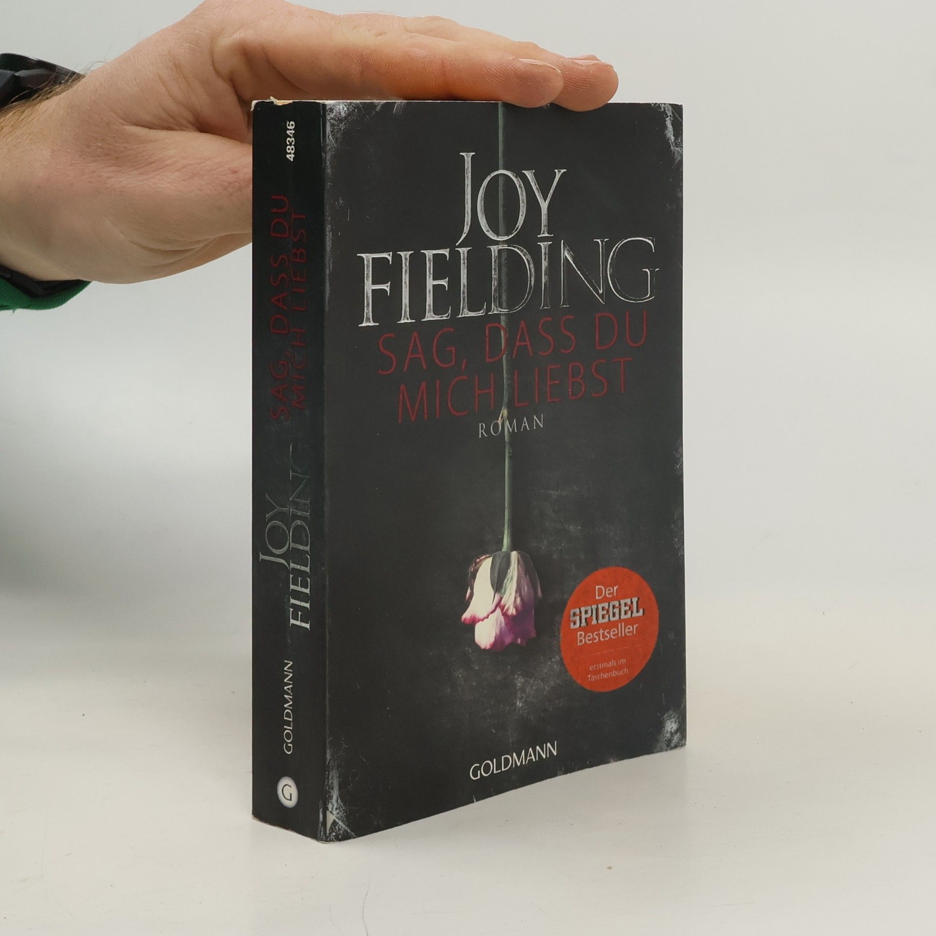 Joy Fielding Sag, dass du mich liebst