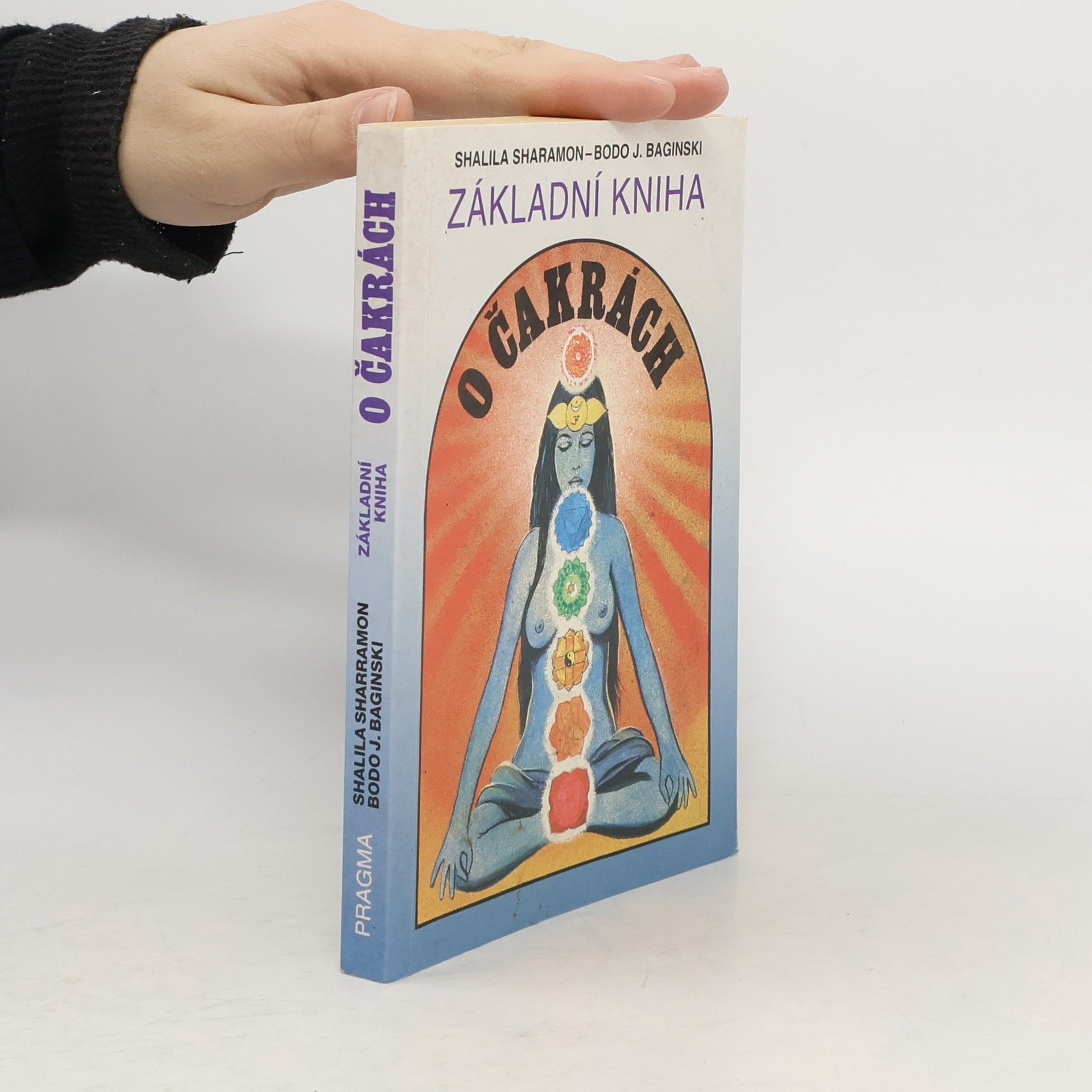 Shalila Sharamon Základní kniha o čakrách