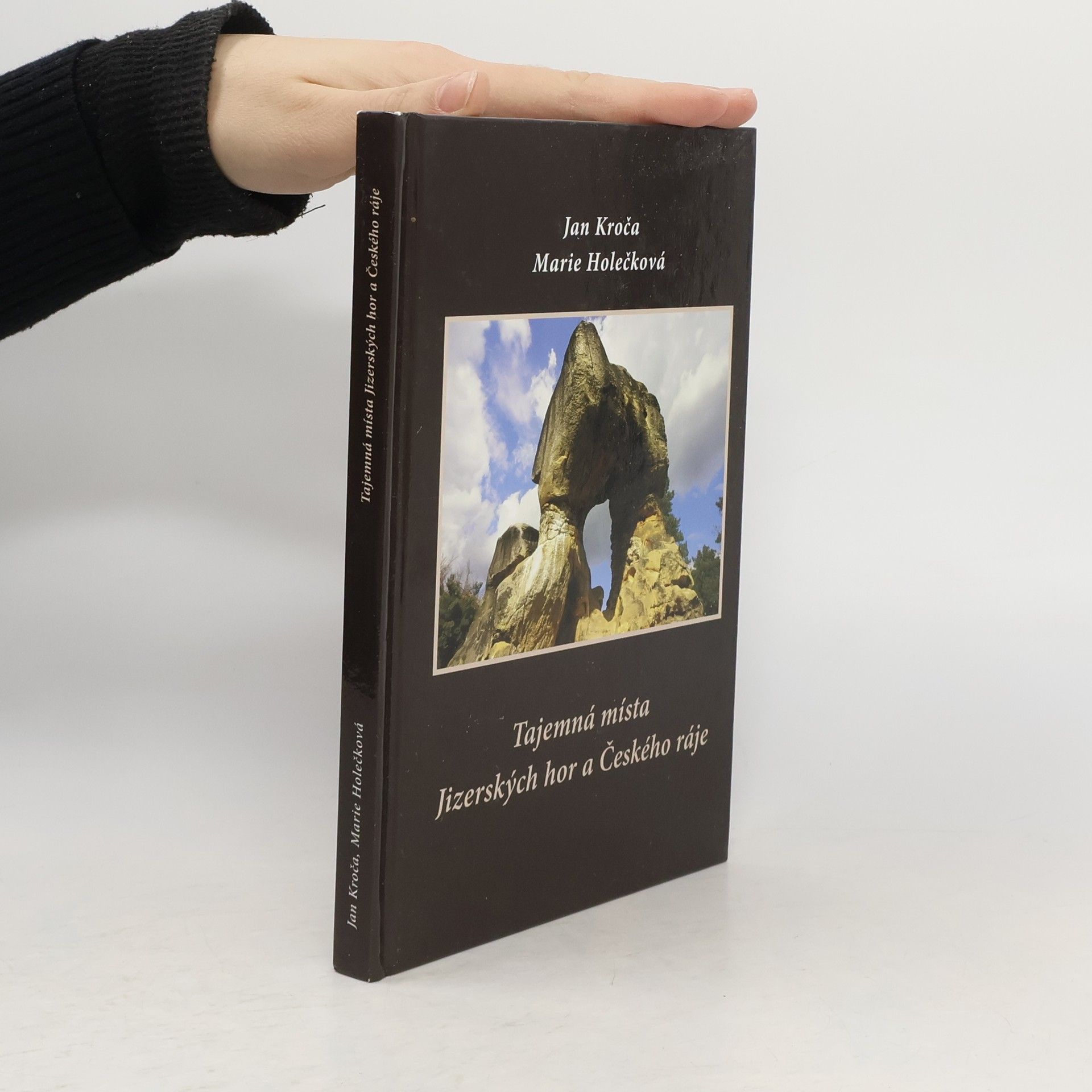 Jan Kroča Tajemná místa Jizerských hor a Českého ráje