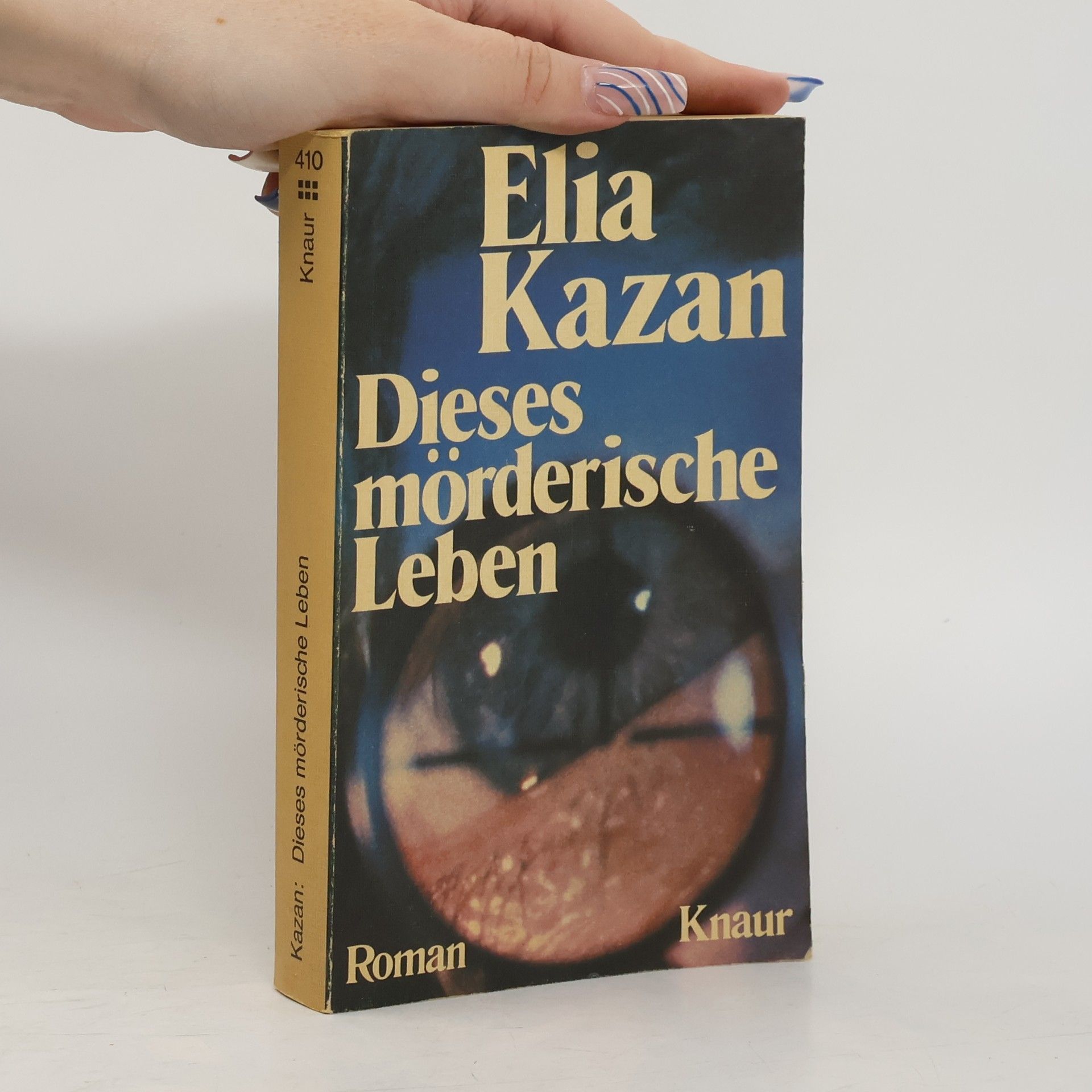 Elia Kazan Dieses mörderische Leben