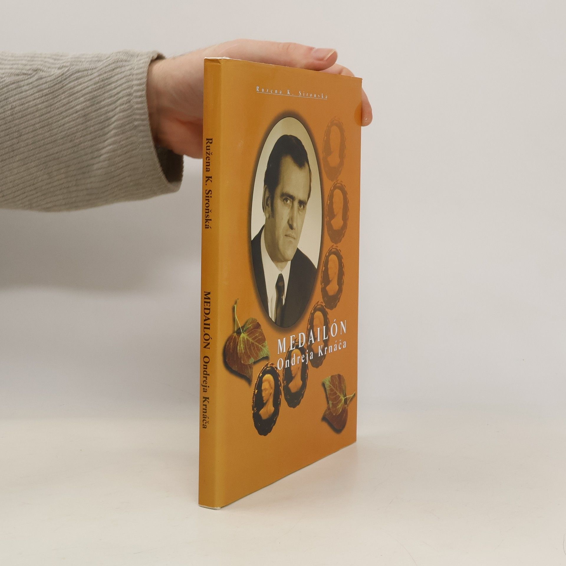 Ružena K. Siroňská Medailón Ondreja Krnáča
