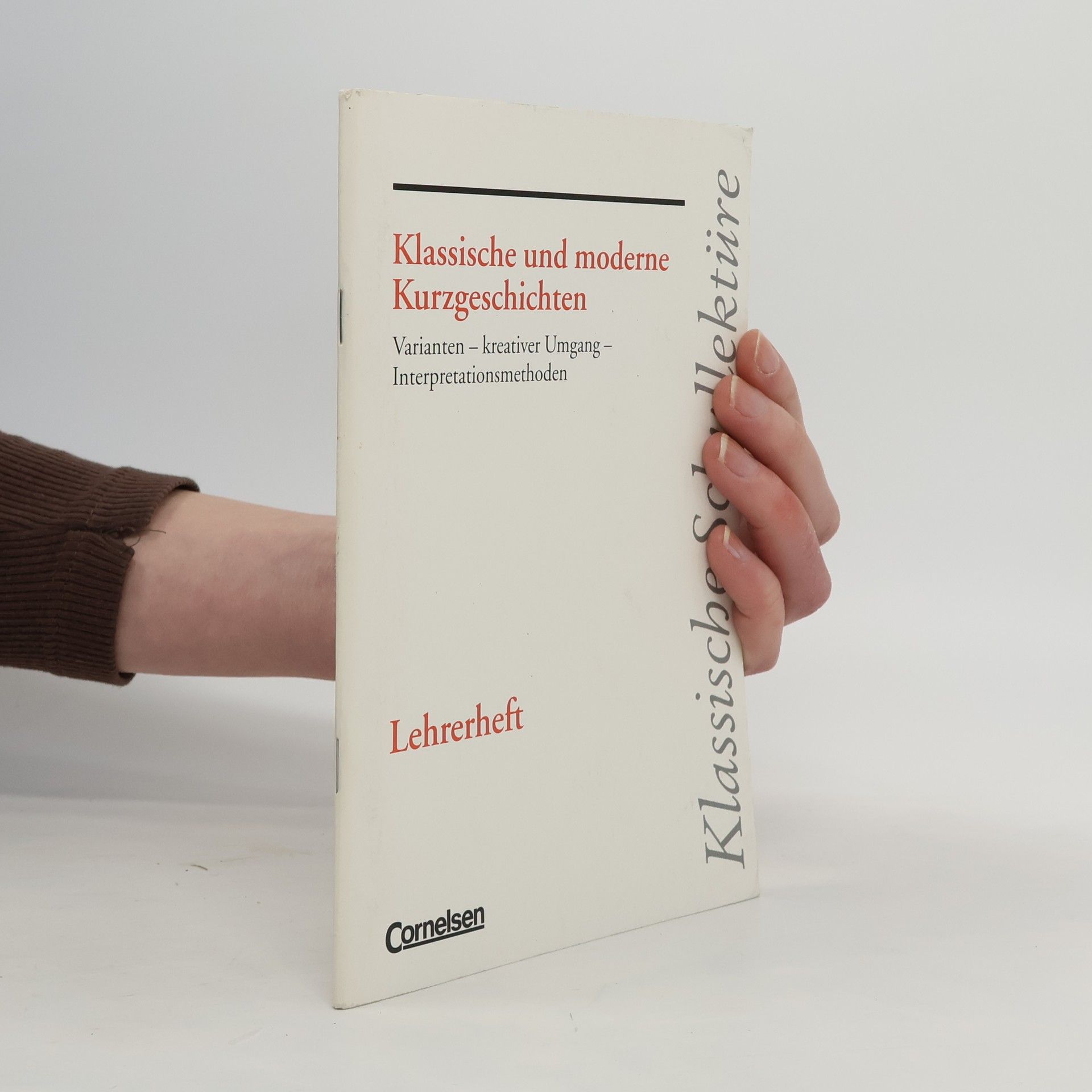 Autorenkollektiv Klassische und moderne Kurzgeschichten