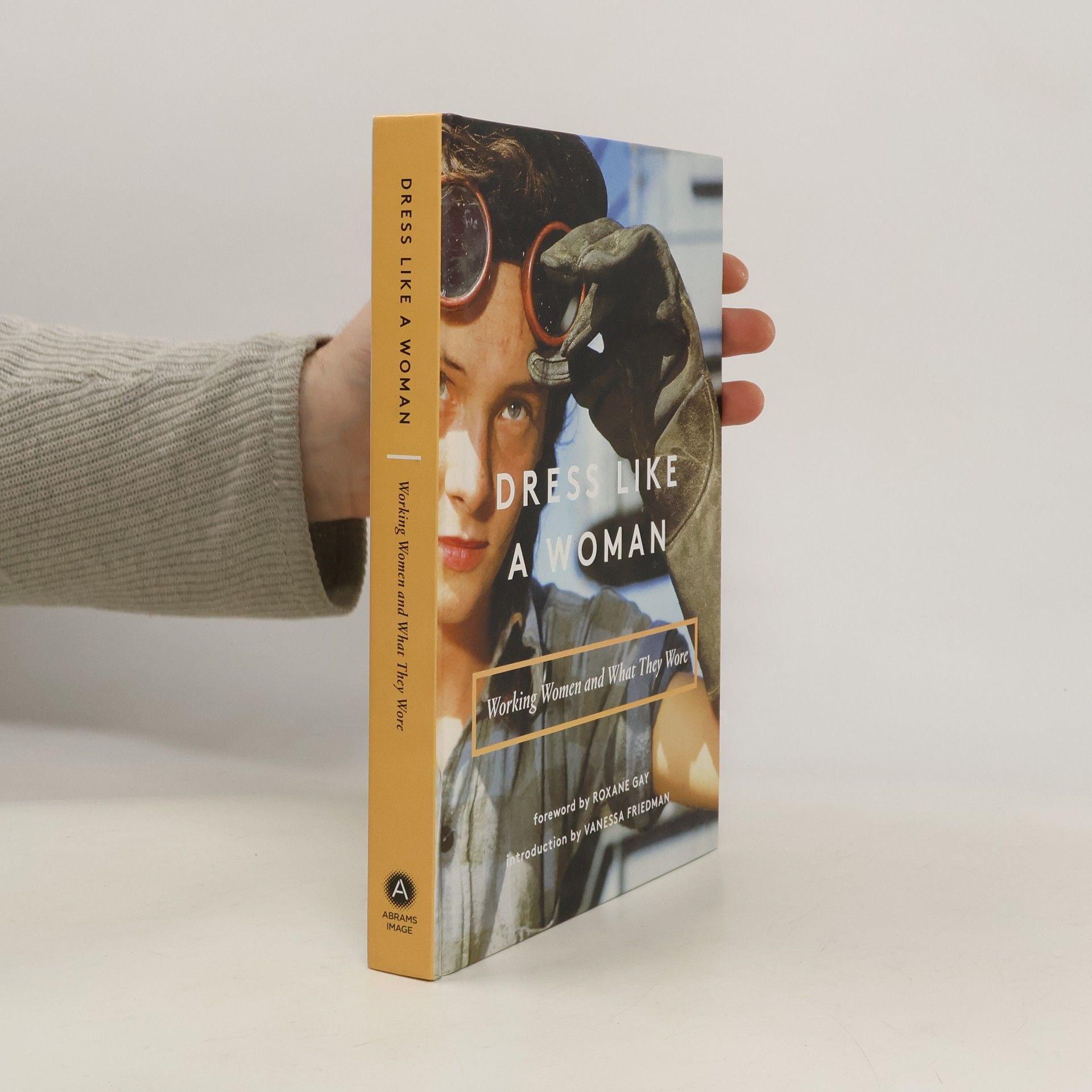 Vanessa Friedman Dress Like a Woman