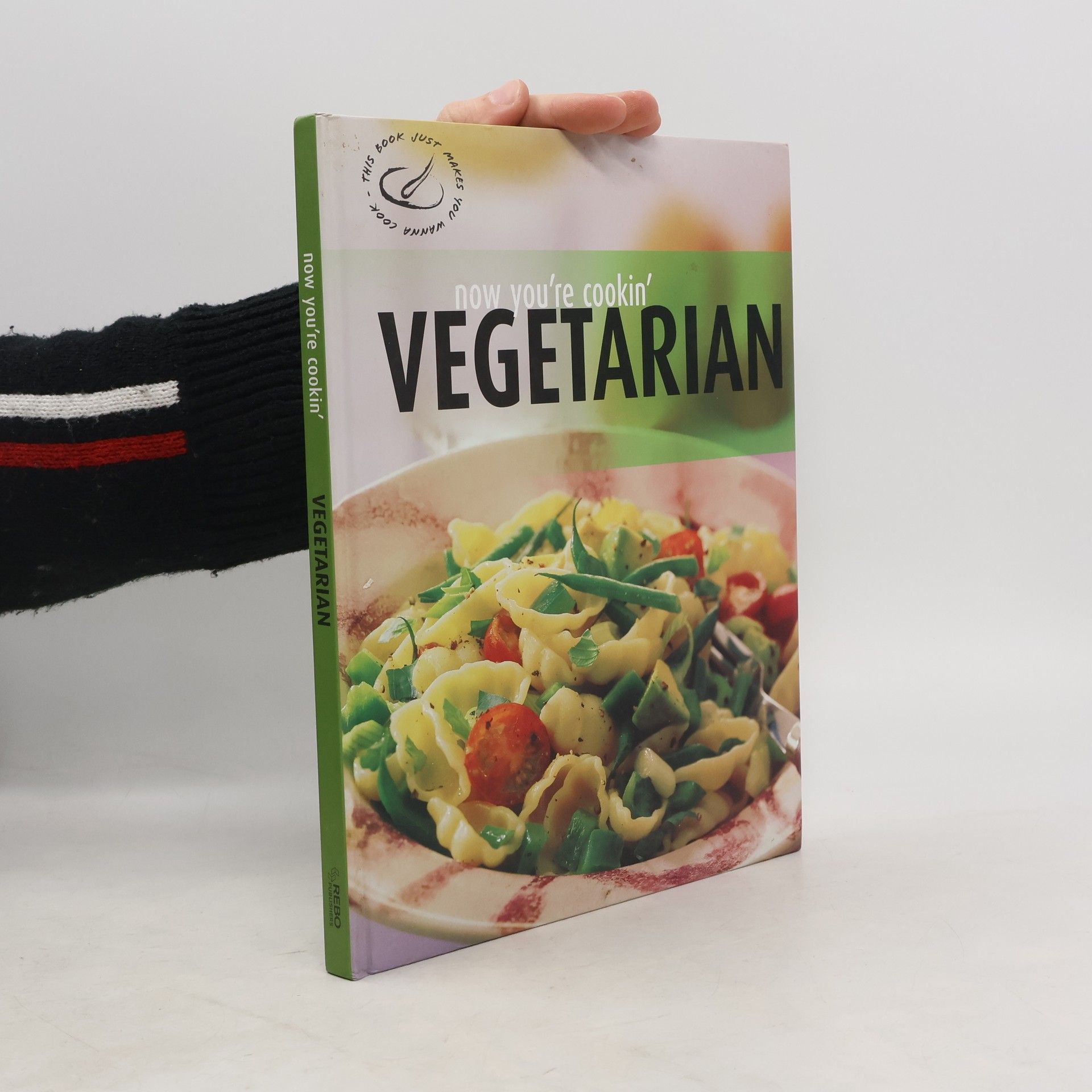 Autorenkollektiv Now you're cookin' Vegetarian