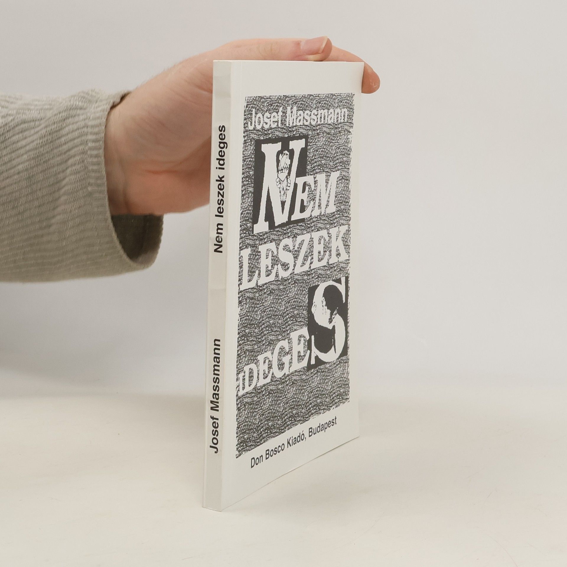 Josef Massmann  Nem leszek ideges!