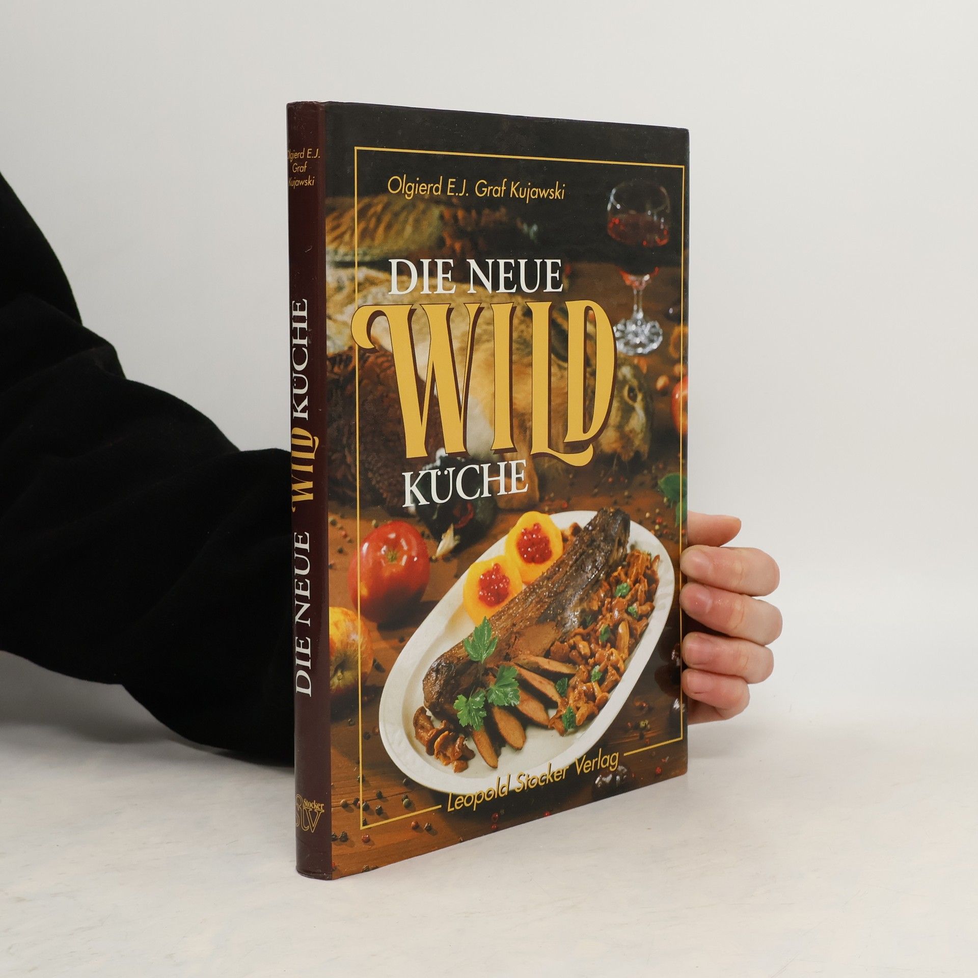 Olgierd E. J. Graf Kujawski Die neue Wildküche