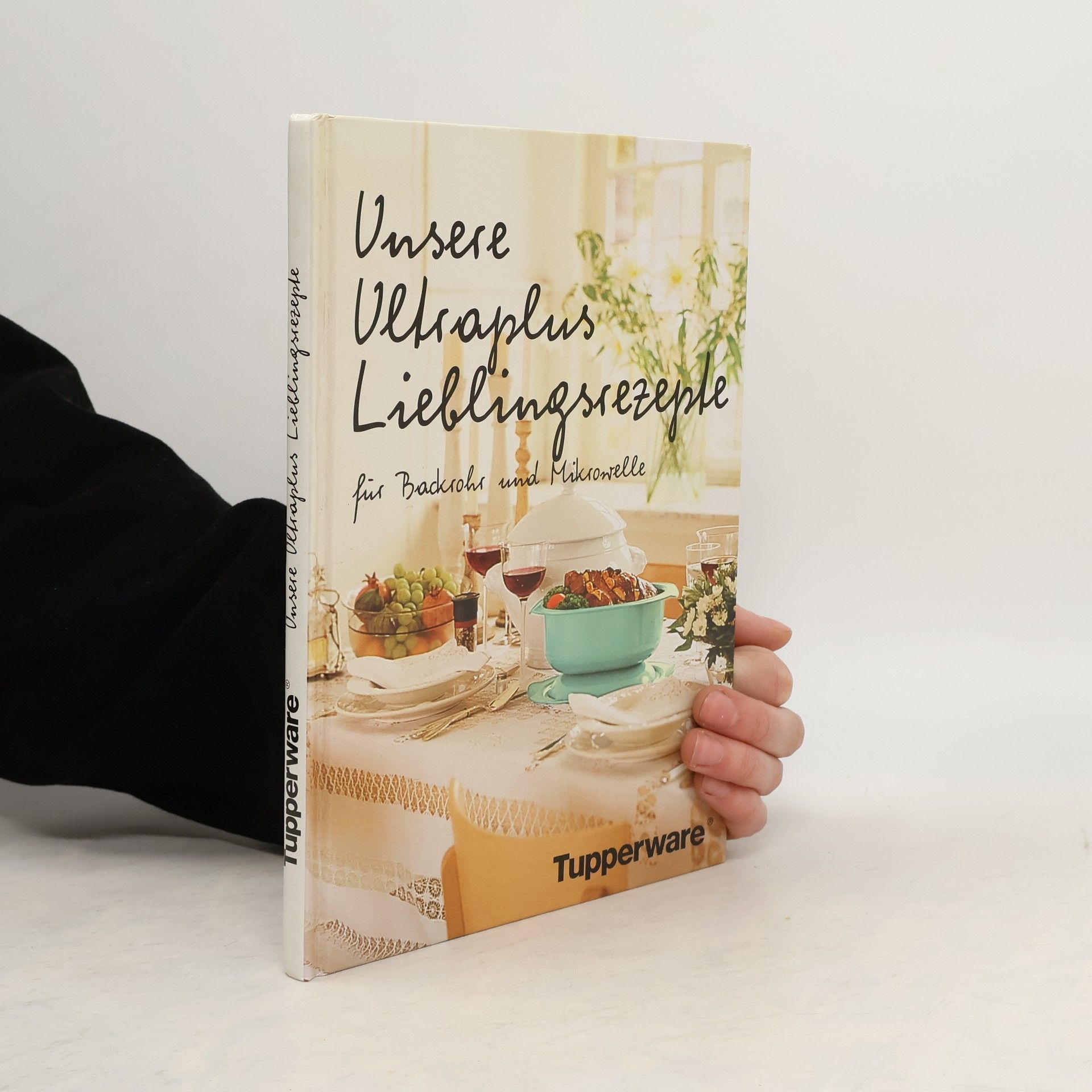 Autorenkollektiv Unsere Ultraplus Lieblingsrezepte für Backrohr und Mikrowelle