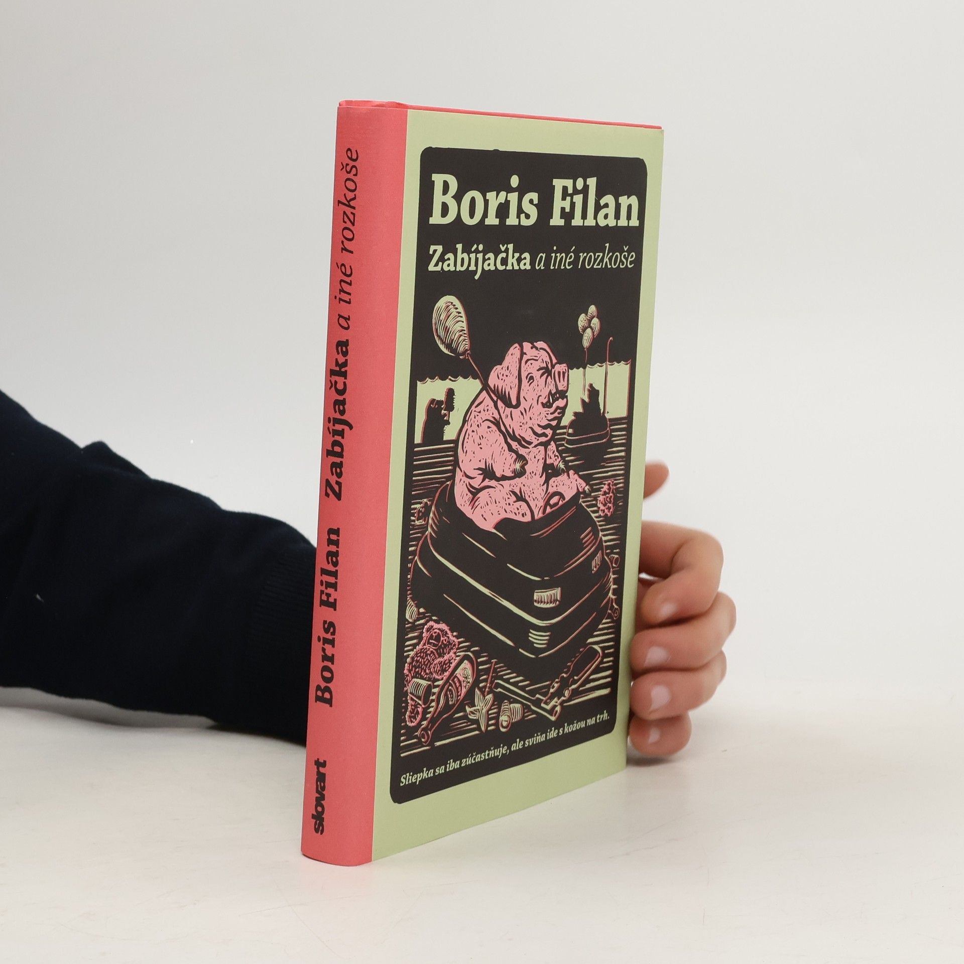 Boris Filan Zabíjačka a iné rozkoše