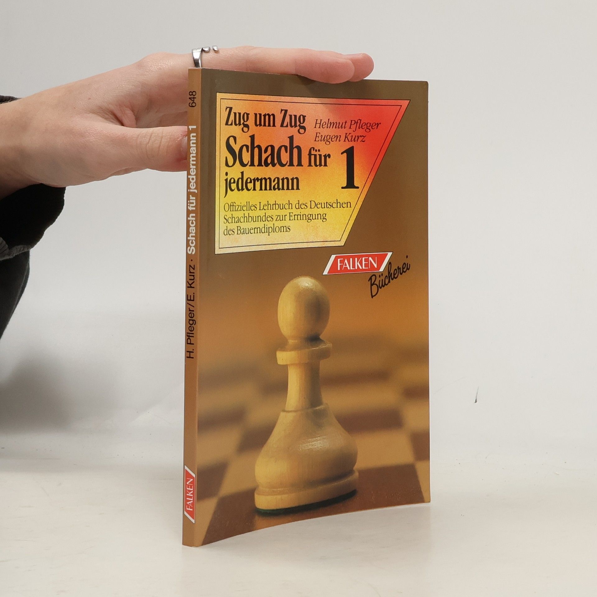 Helmut Pfleger Zug um Zug: Schach für jedermann 1: Offizielles Lehrbuch des Deutschen Schachbundes zur Erringung des Bauerndiploms