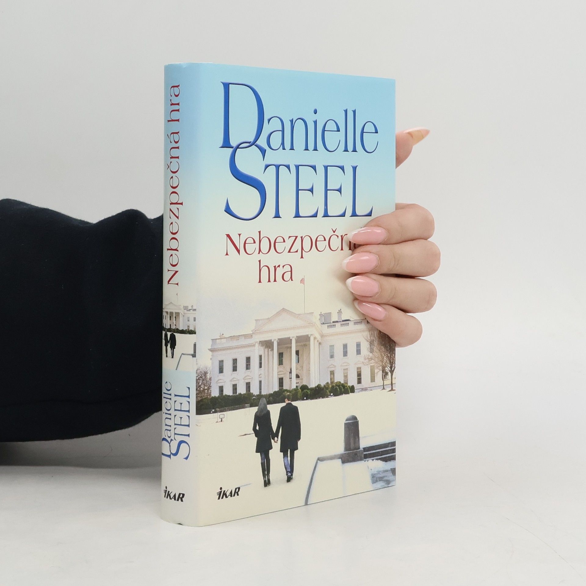 Danielle Steel Nebezpečná hra