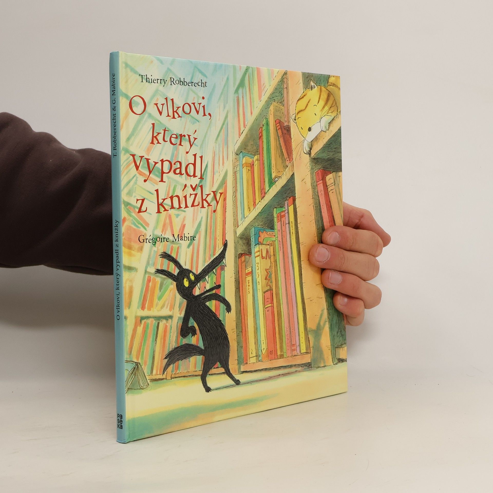 Thierry Robberecht O vlkovi, který vypadl z knížky