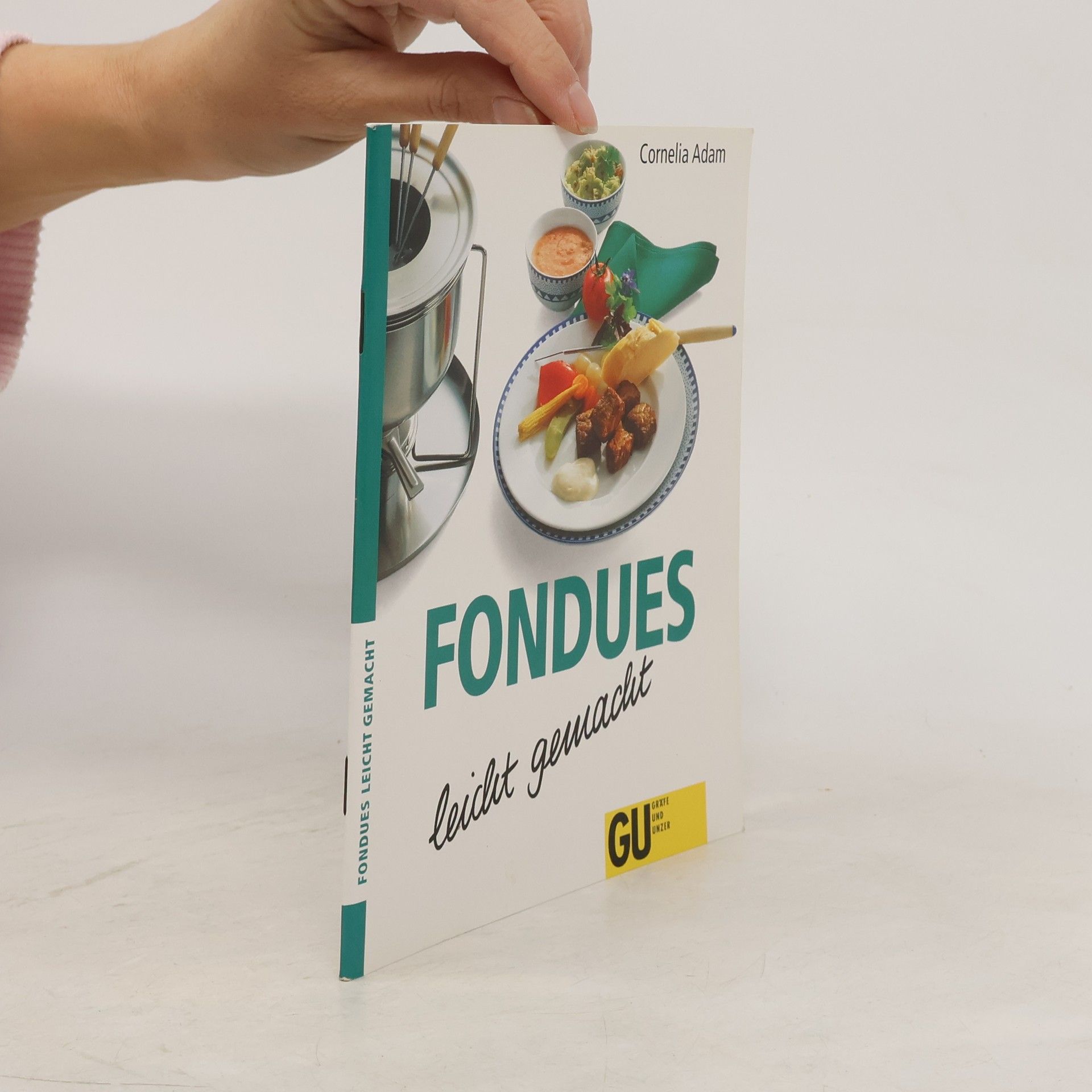 Kolektív autorov Fondues leicht gemacht