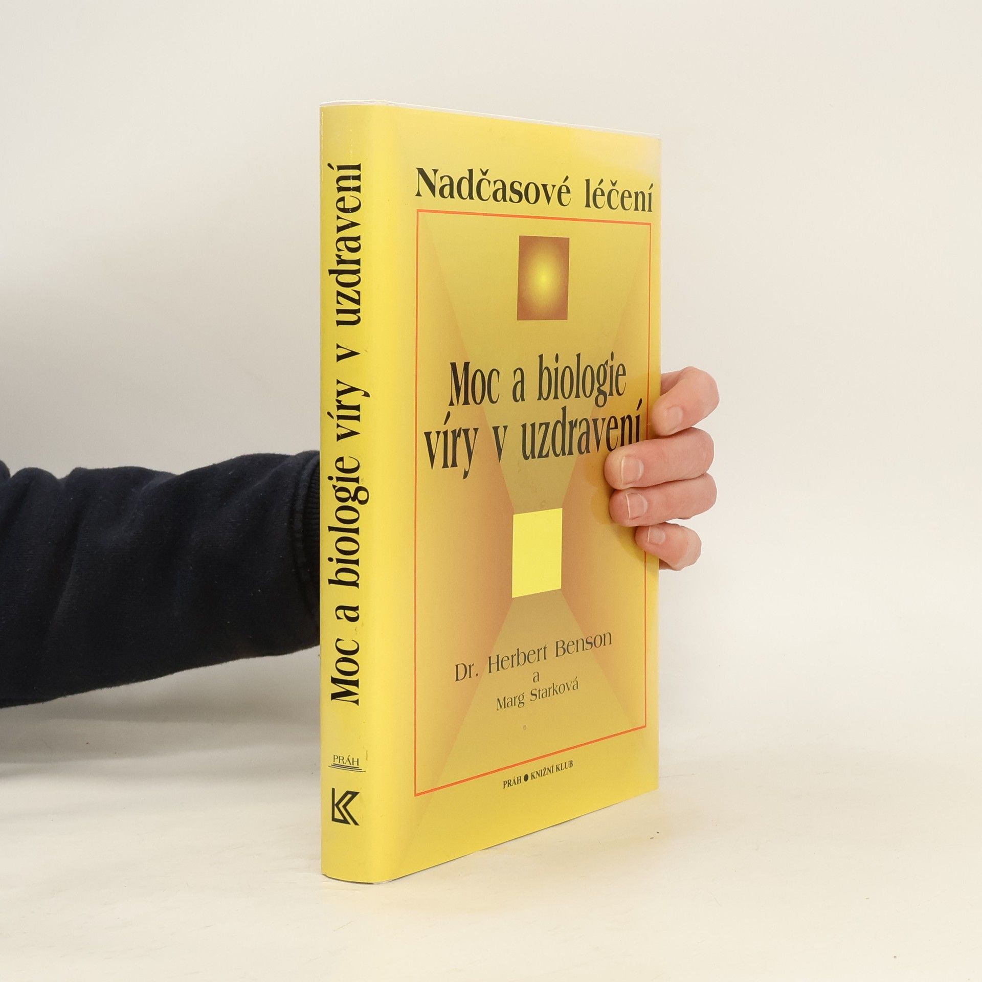 Moc a biologie víry v uzdravení