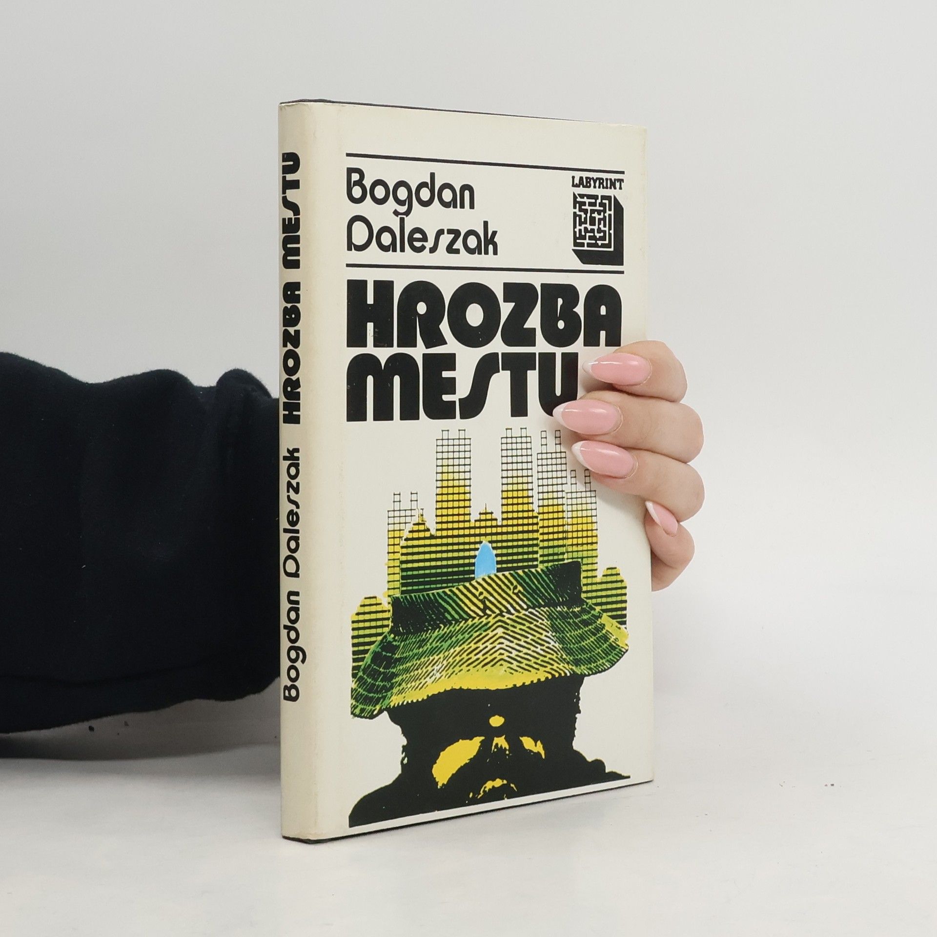 Bogdan Daleszak Hrozba mestu