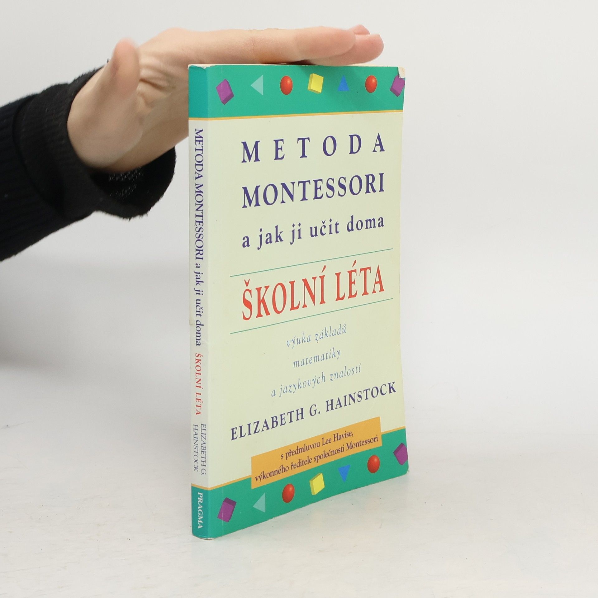 Metoda Montessori a jak ji učit doma : školní léta