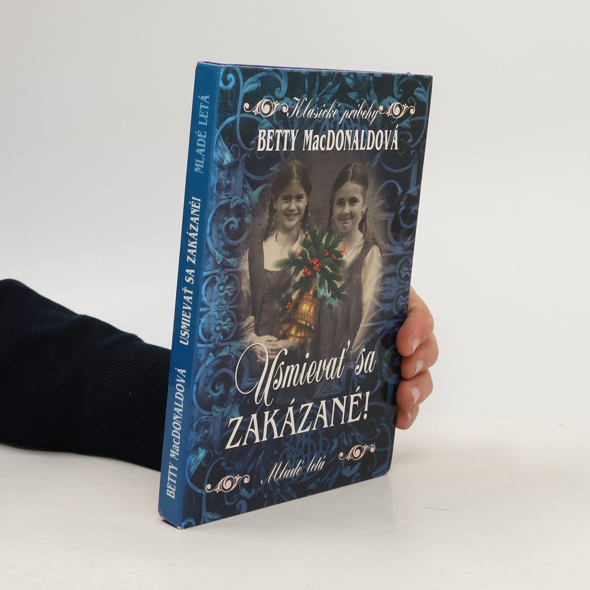 Betty MacDonald Usmievať sa zakázané